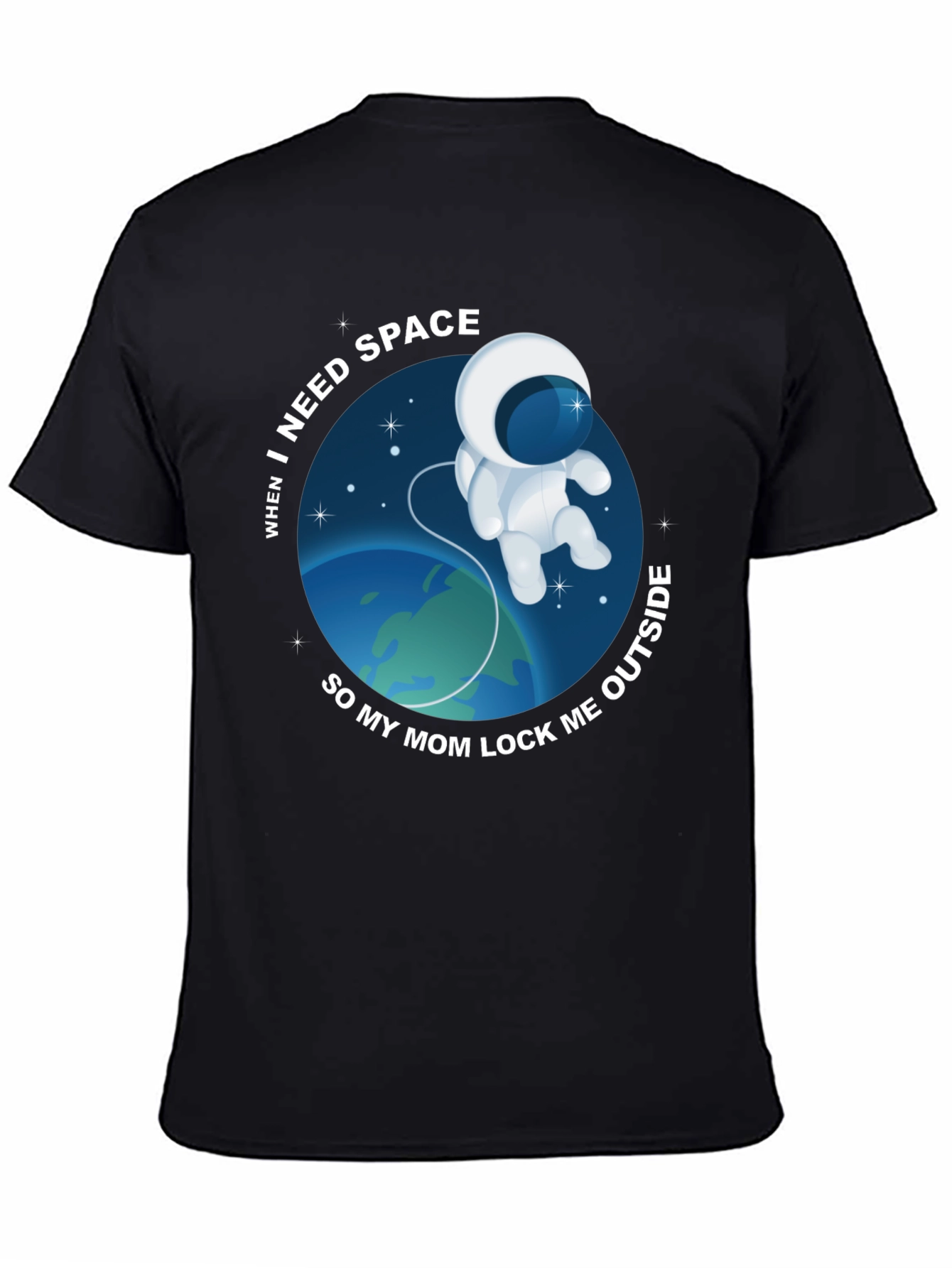 Need Space? Funny Astronaut Graphic Tee