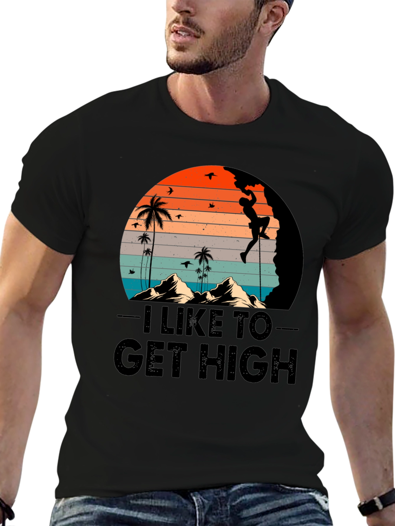 I Like to Get High Climbing Graphic T-Shirt
