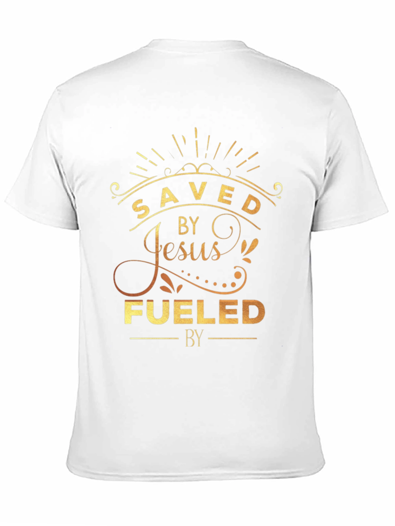 Saved by Jesus Fueled by T-Shirt