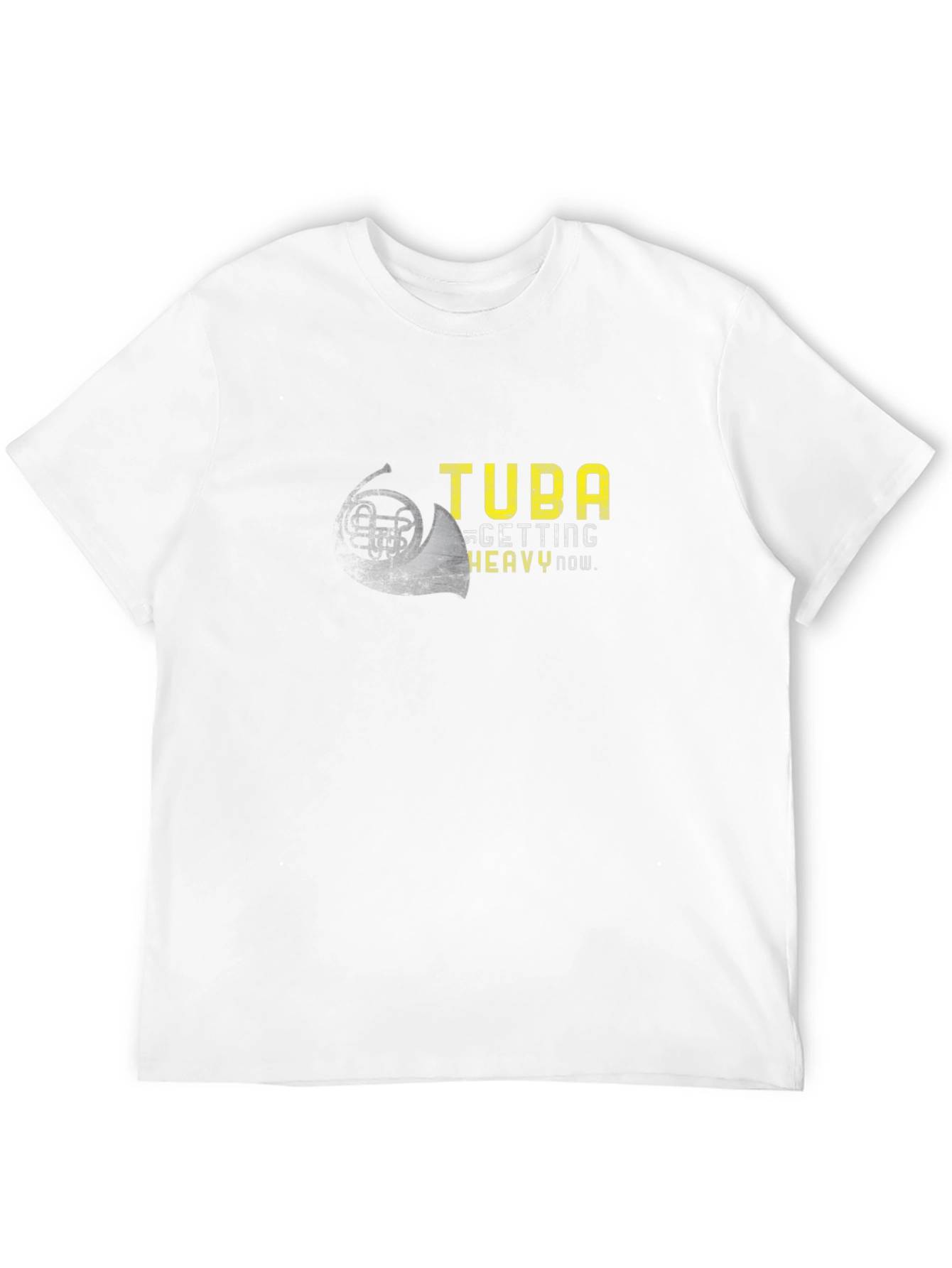 Tuba Getting Heavy Now Funny Musician T-Shirt
