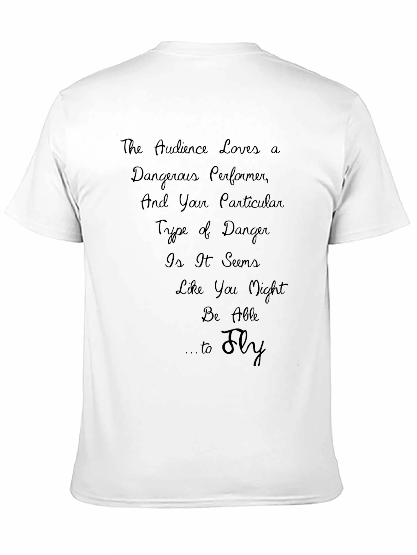 Dangerous Performer Tee - Fly High!