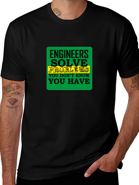 Engineer Solve Problems T-Shirt