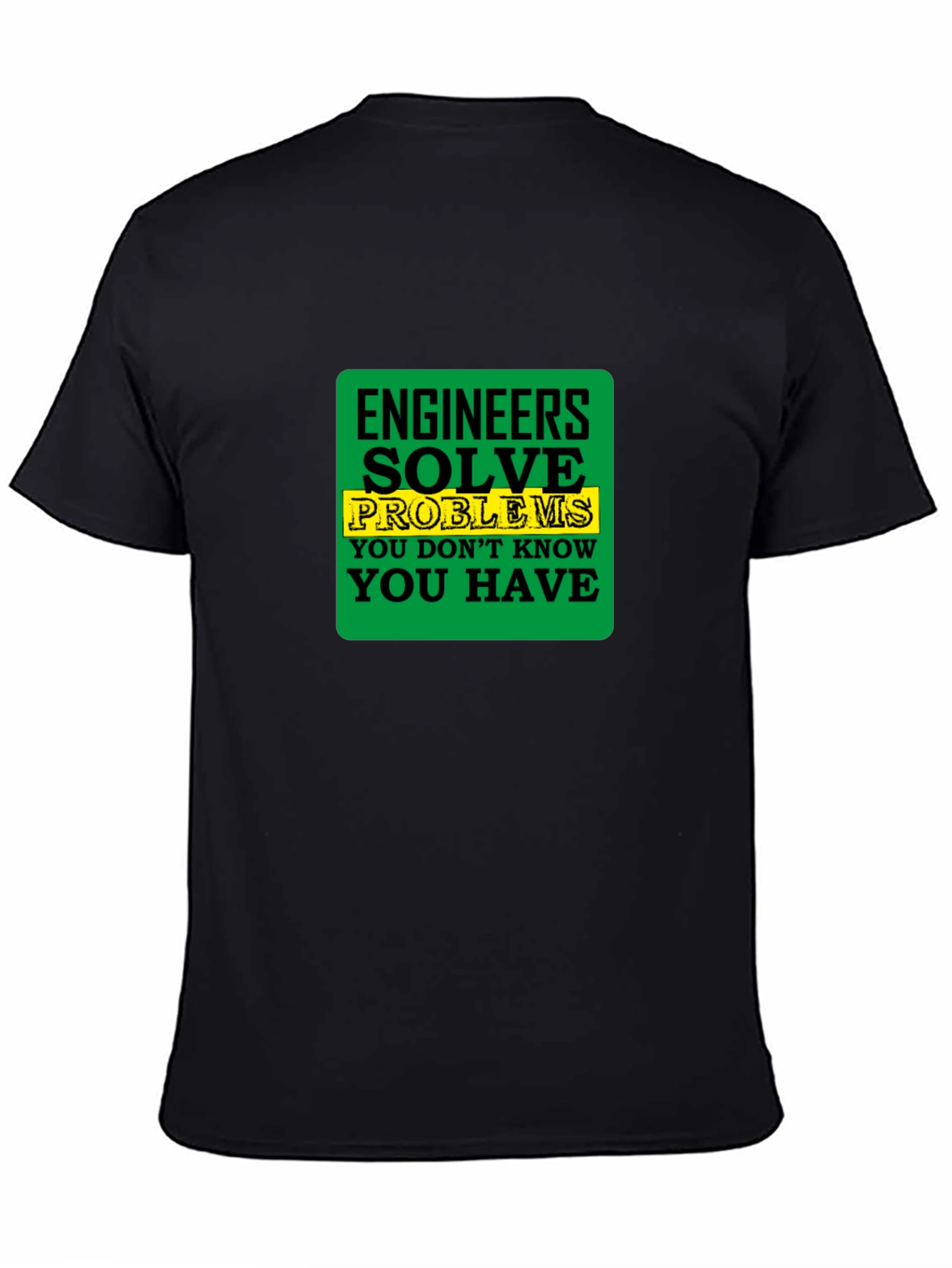 Engineer Solve Problems T-Shirt