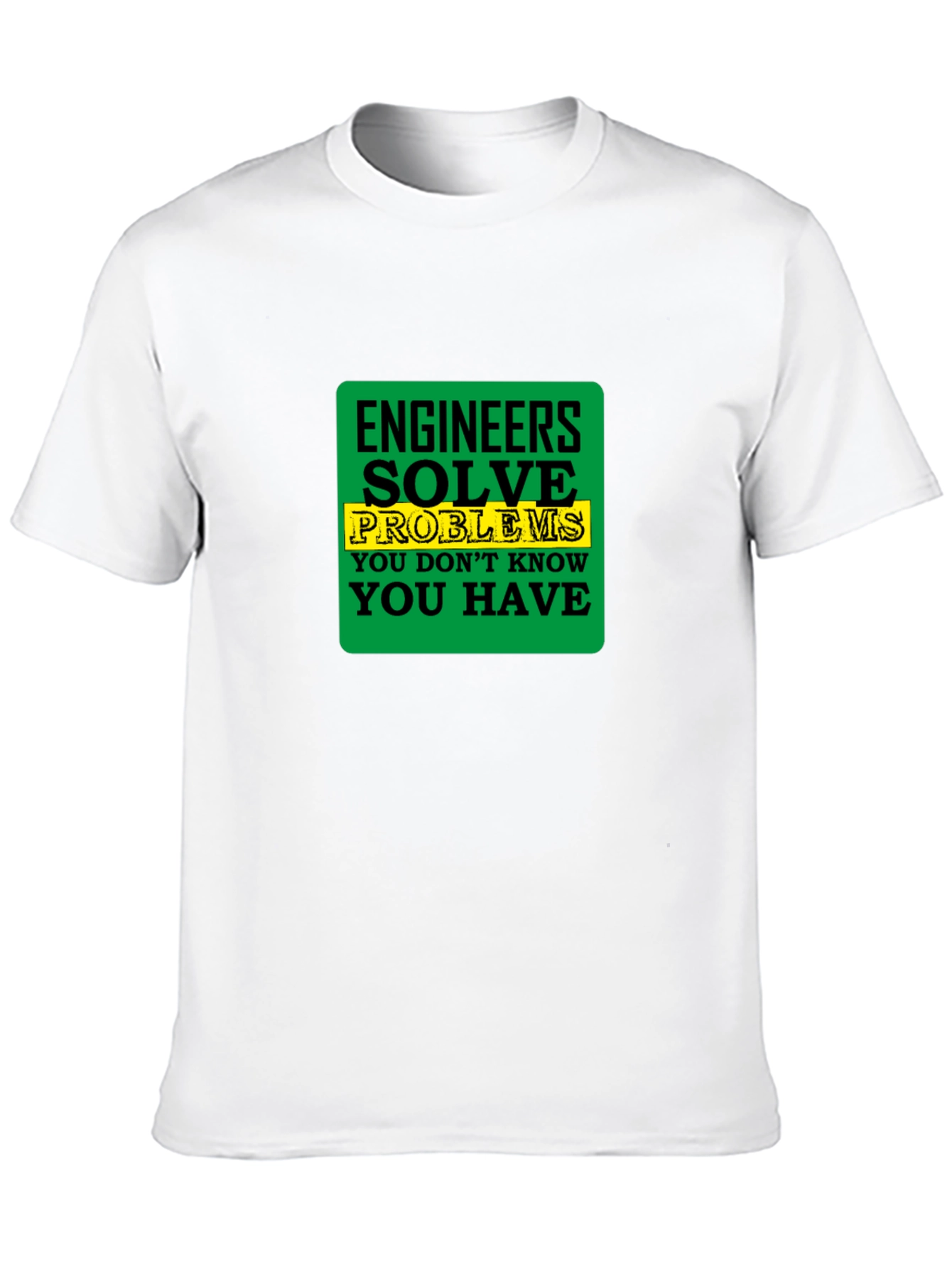Engineer Solve Problems T-Shirt
