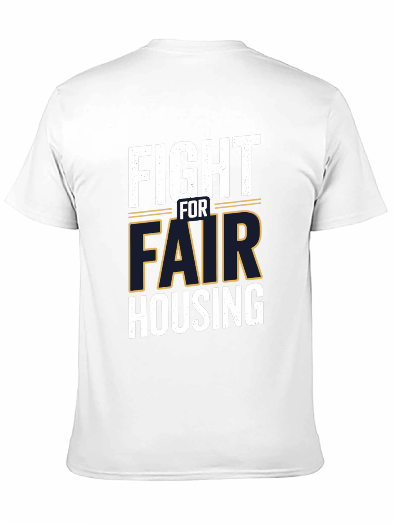 Fight for Fair Housing Graphic Tee