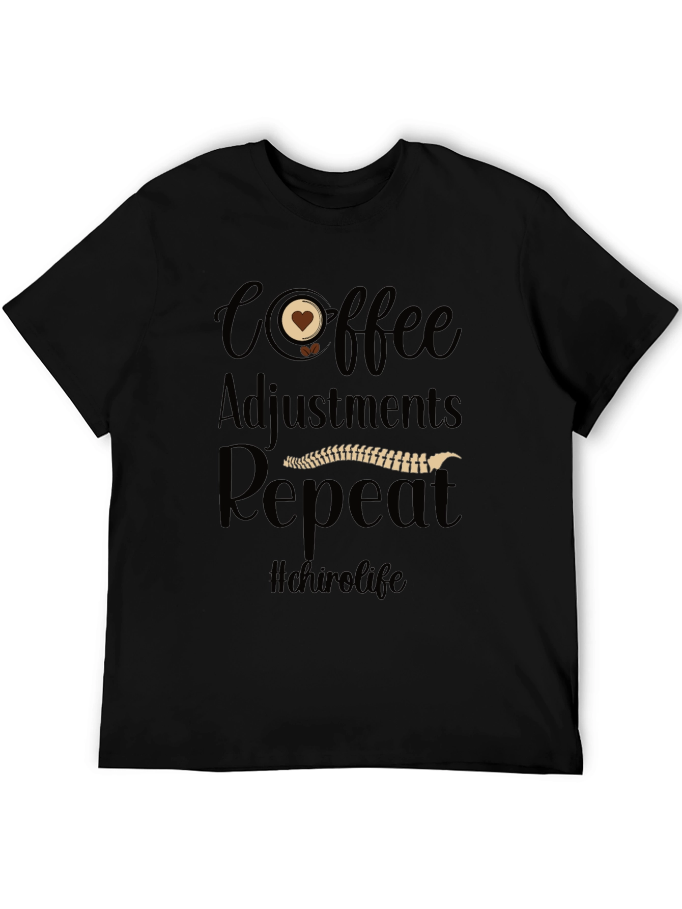 Chiropractor Coffee Adjustments Repeat T-Shirt