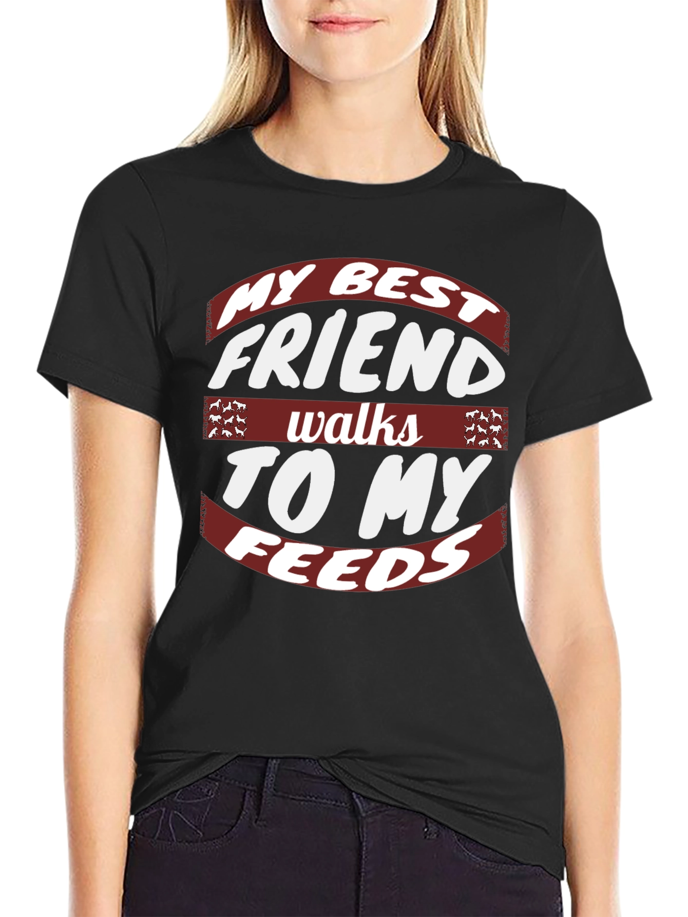 My Best Friend Walks To My Feeds Graphic Tee
