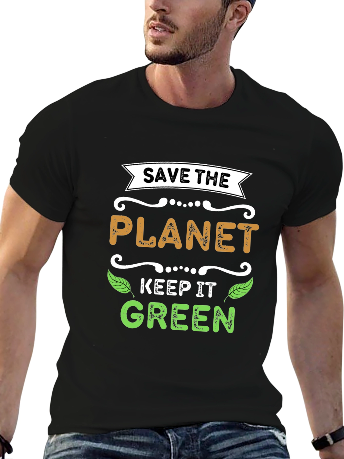 Save The Planet Keep It Green T-Shirt