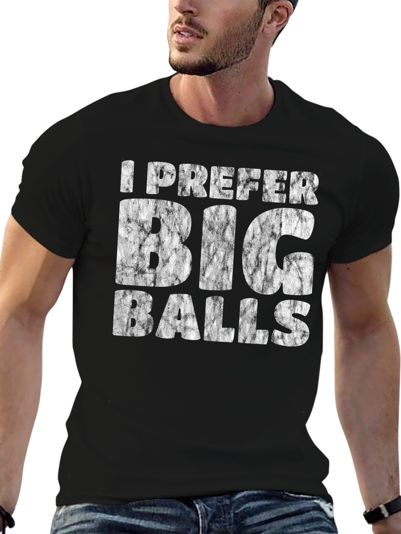 I Prefer Big Balls Funny Graphic T-Shirt
