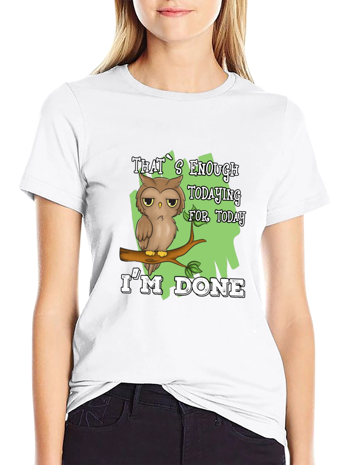 Funny Owl Im Done T-Shirt