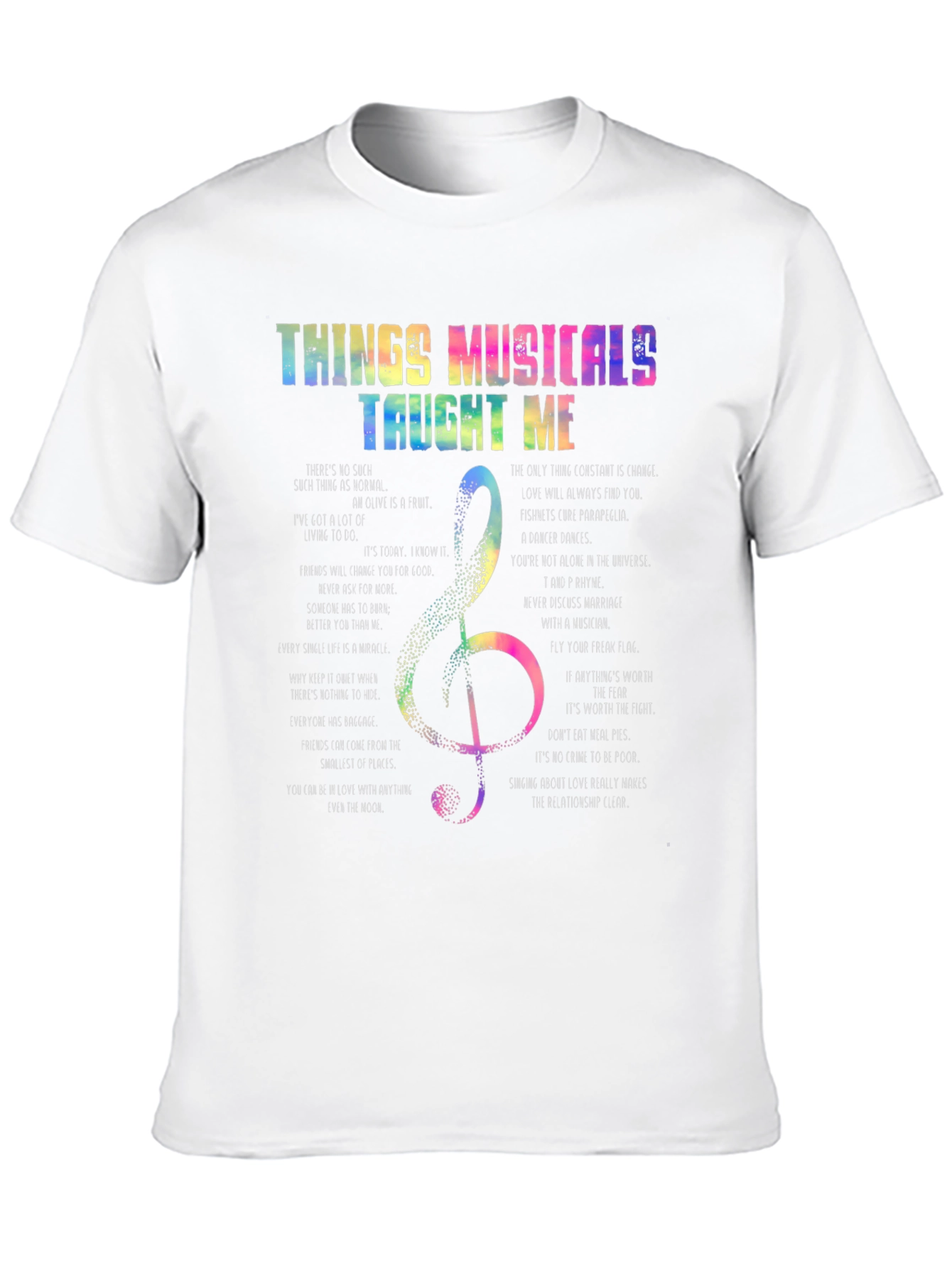 Things Musicals Taught Me T-Shirt