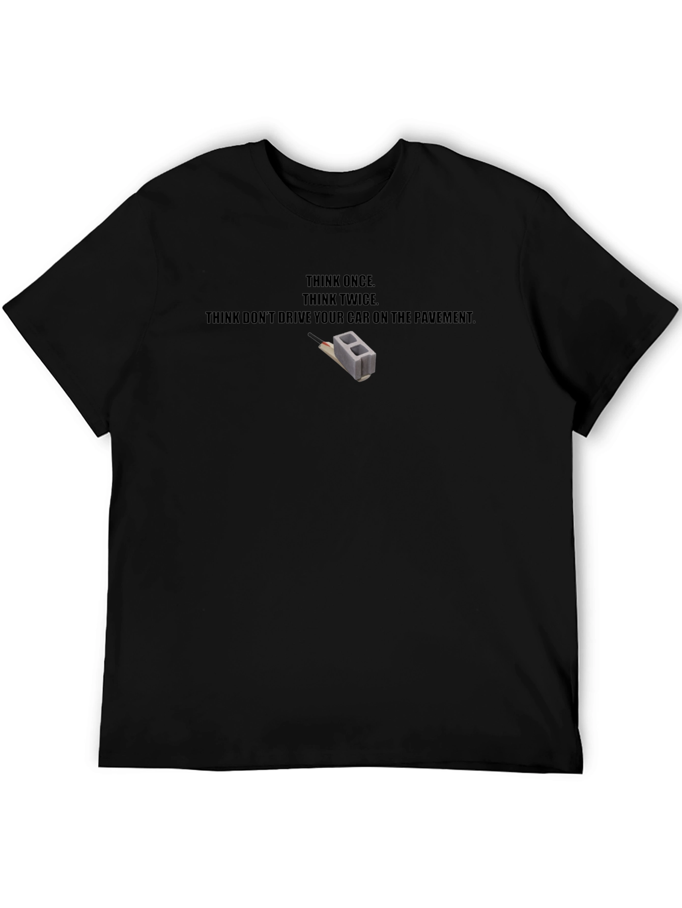 Think Once T-Shirt