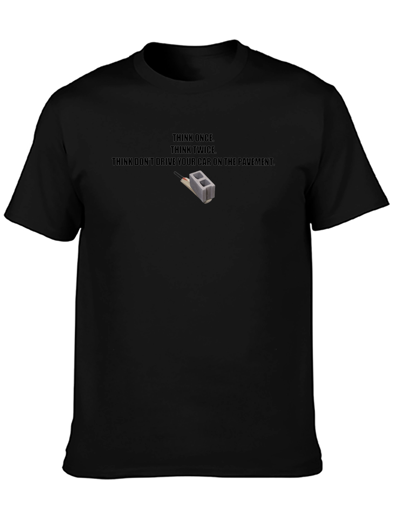 Think Once T-Shirt