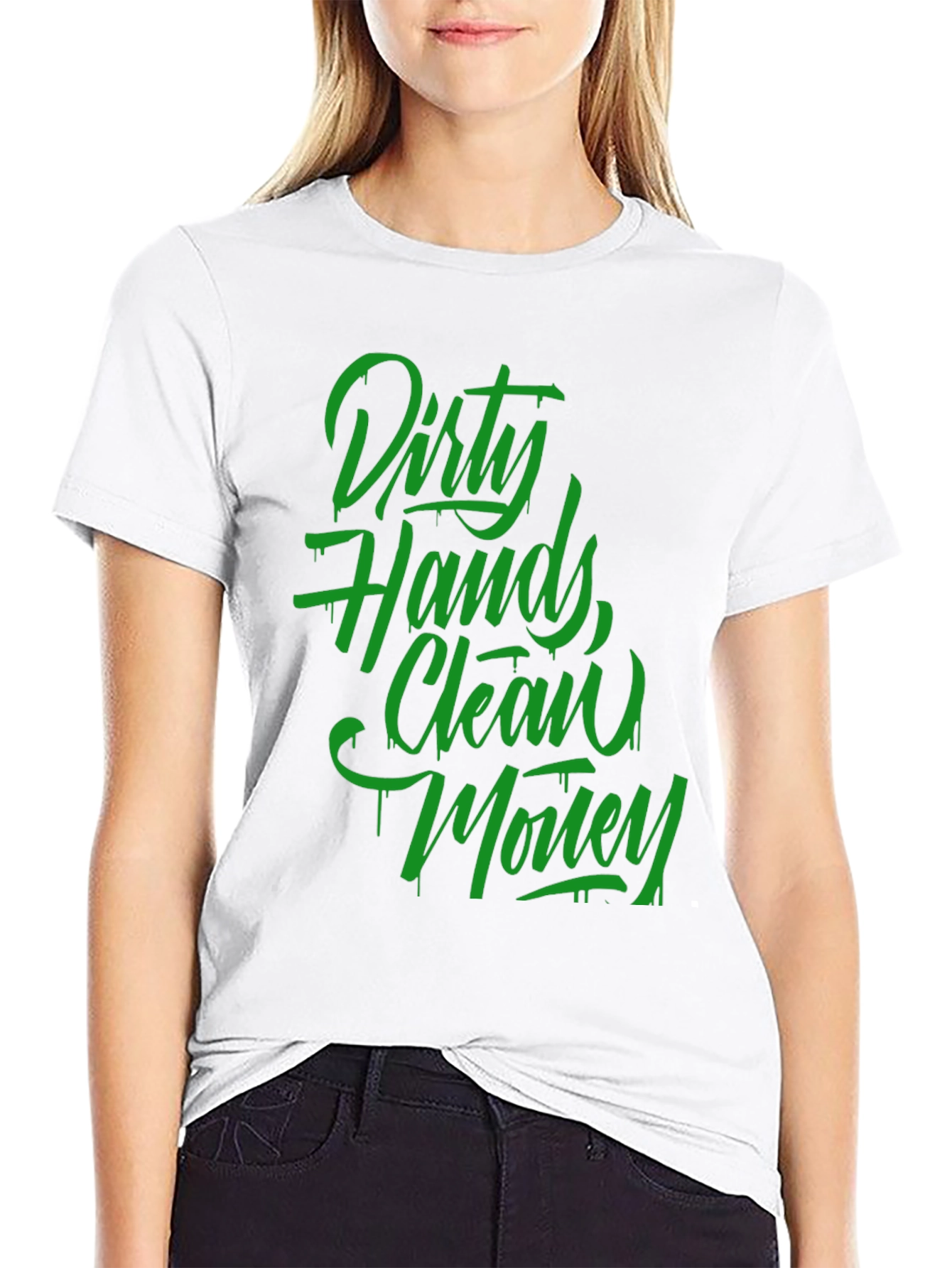 Dirty Hands Clean Money Graphic T-Shirt