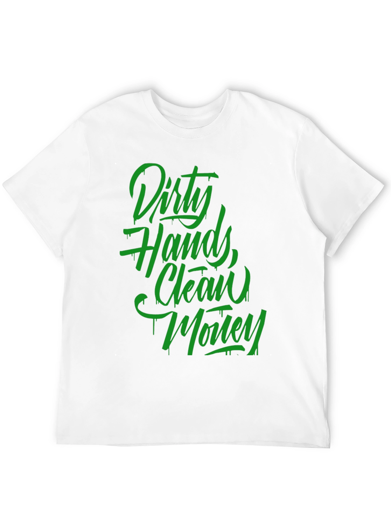 Dirty Hands Clean Money Graphic T-Shirt