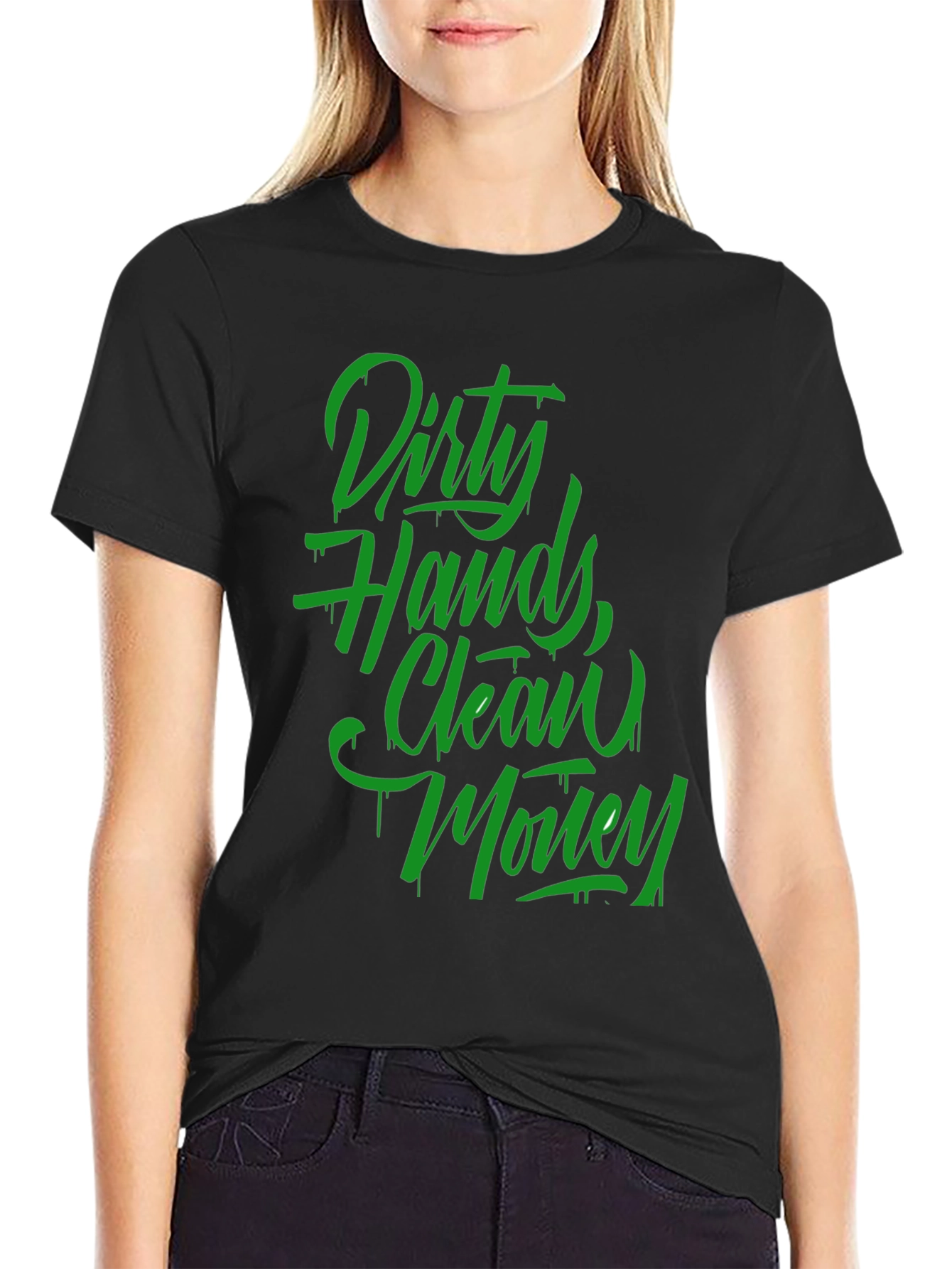 Dirty Hands Clean Money Graphic T-Shirt