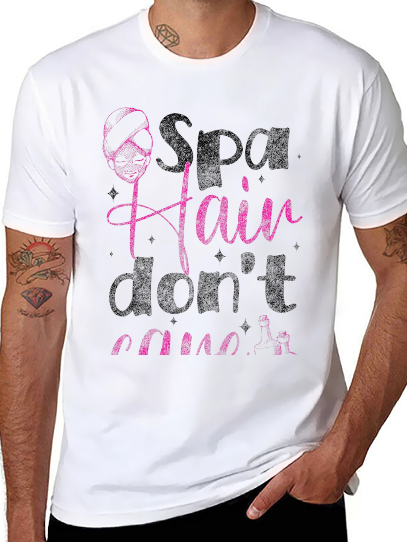 Spa Hair Dont Care T-Shirt