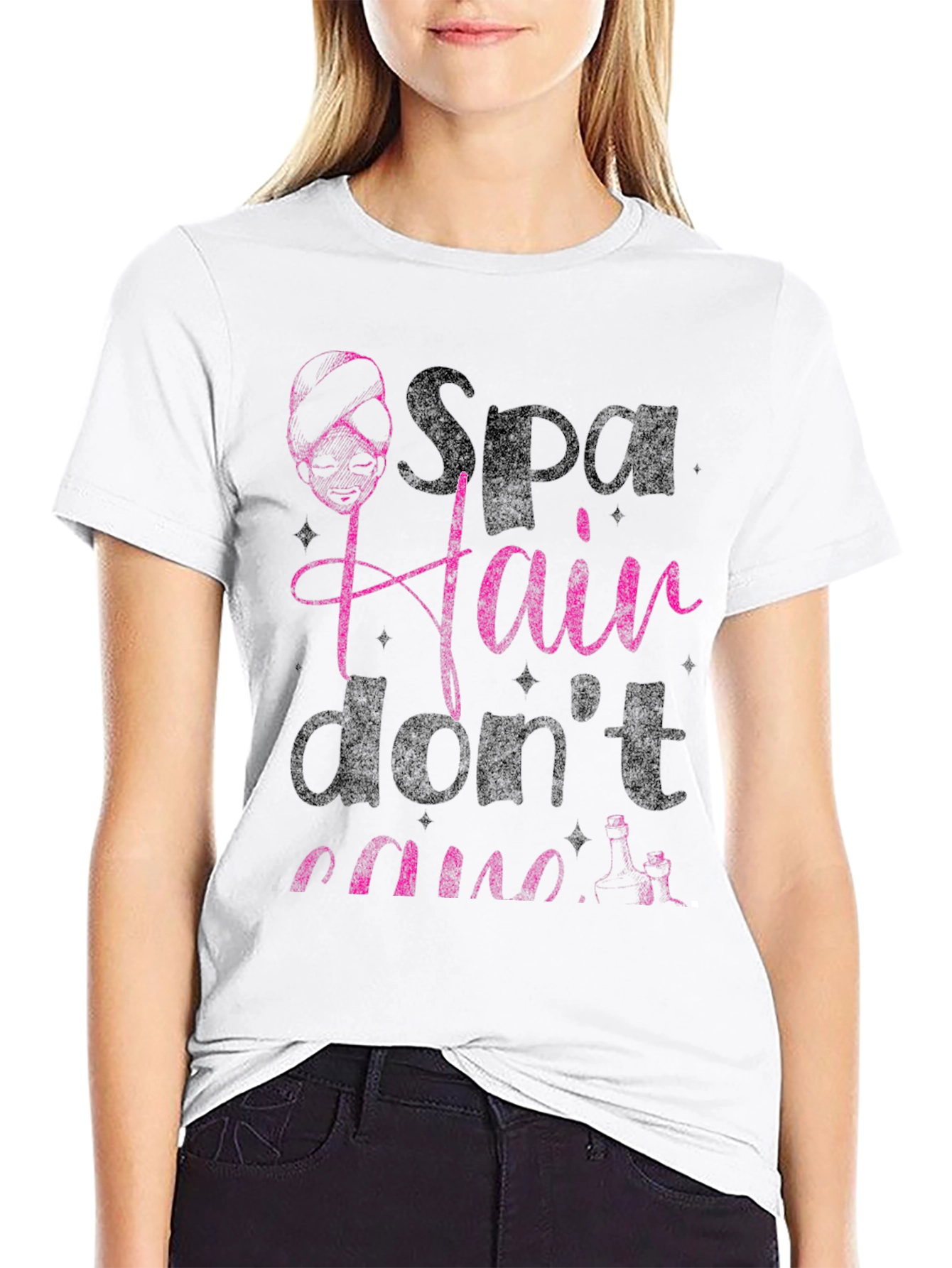 Spa Hair Dont Care T-Shirt