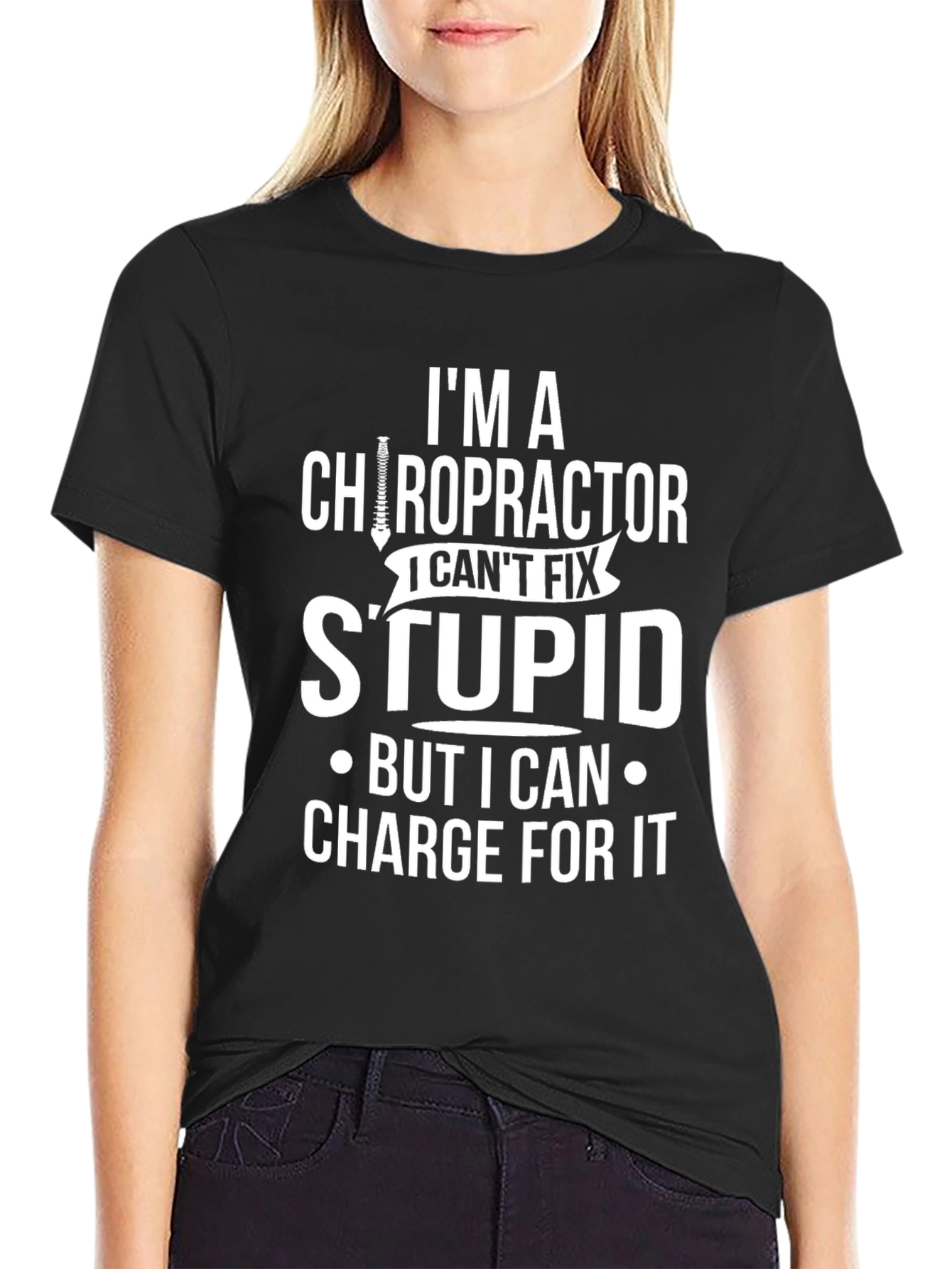 Chiropractor Humor Graphic T-Shirt