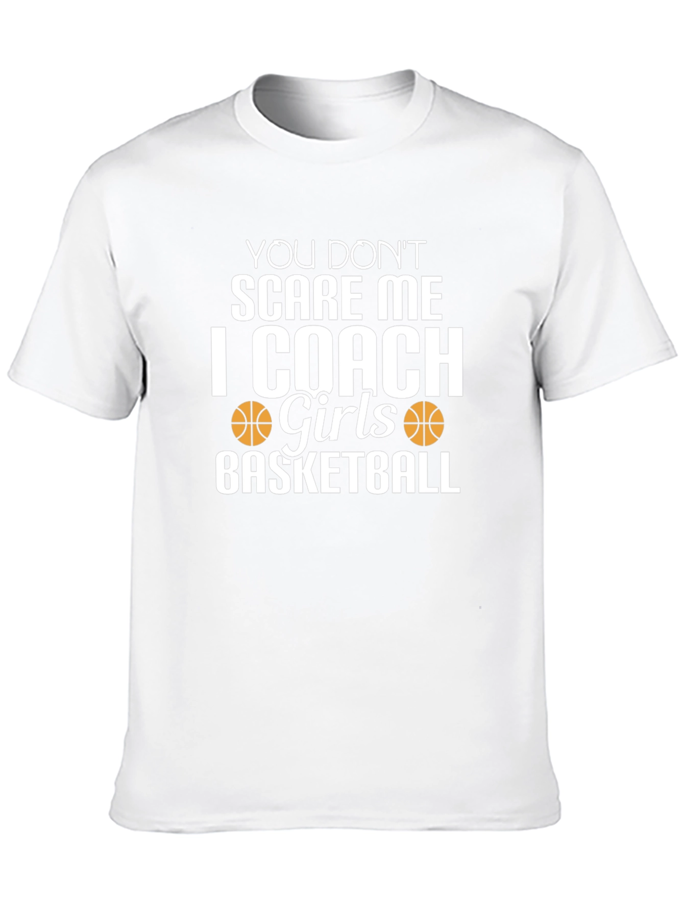 Coach Girls Basketball T-Shirt - Funny Novelty Tee