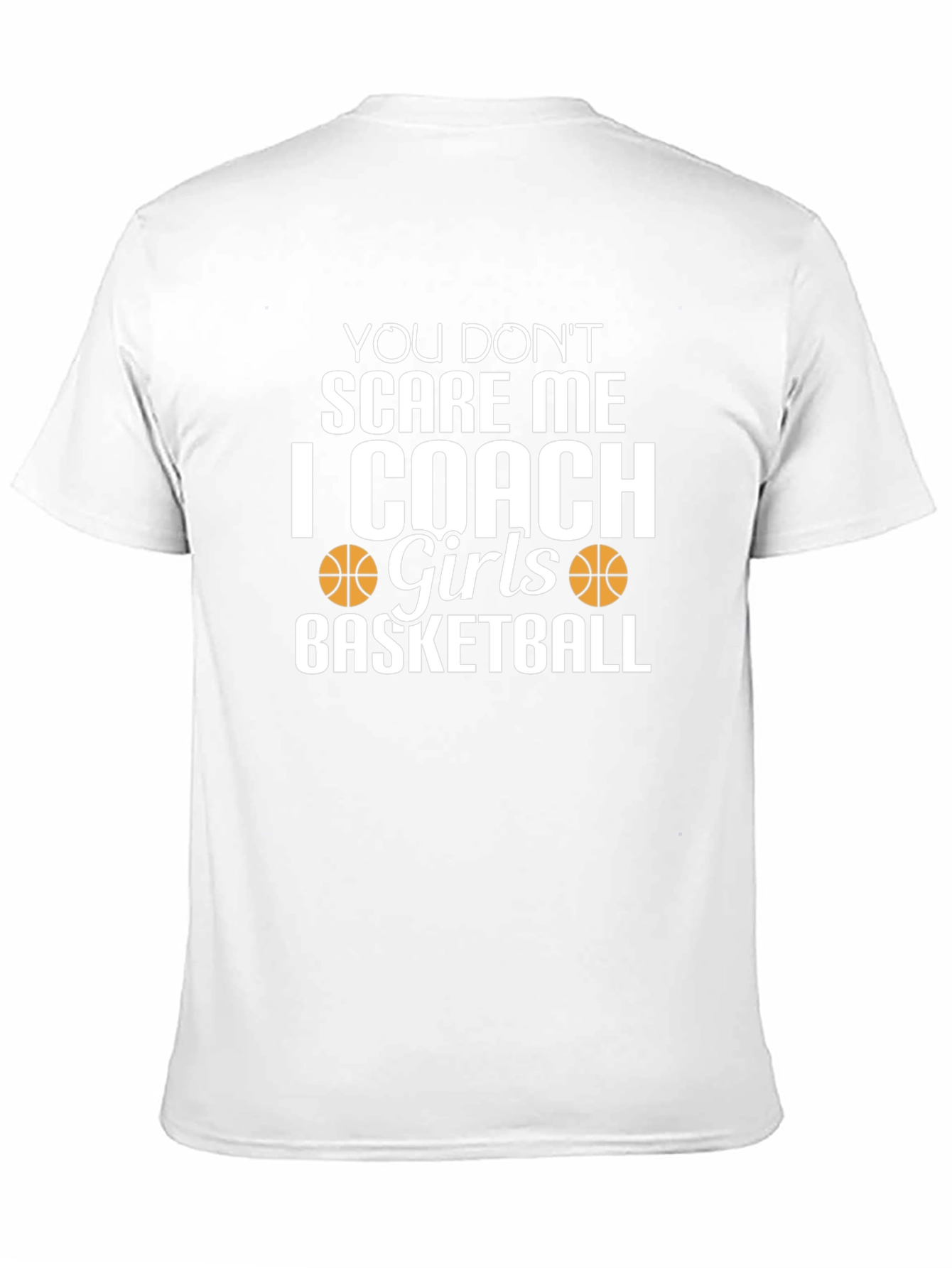 Coach Girls Basketball T-Shirt - Funny Novelty Tee