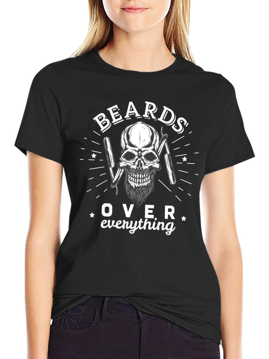 Beards Over Everything Graphic T-Shirt