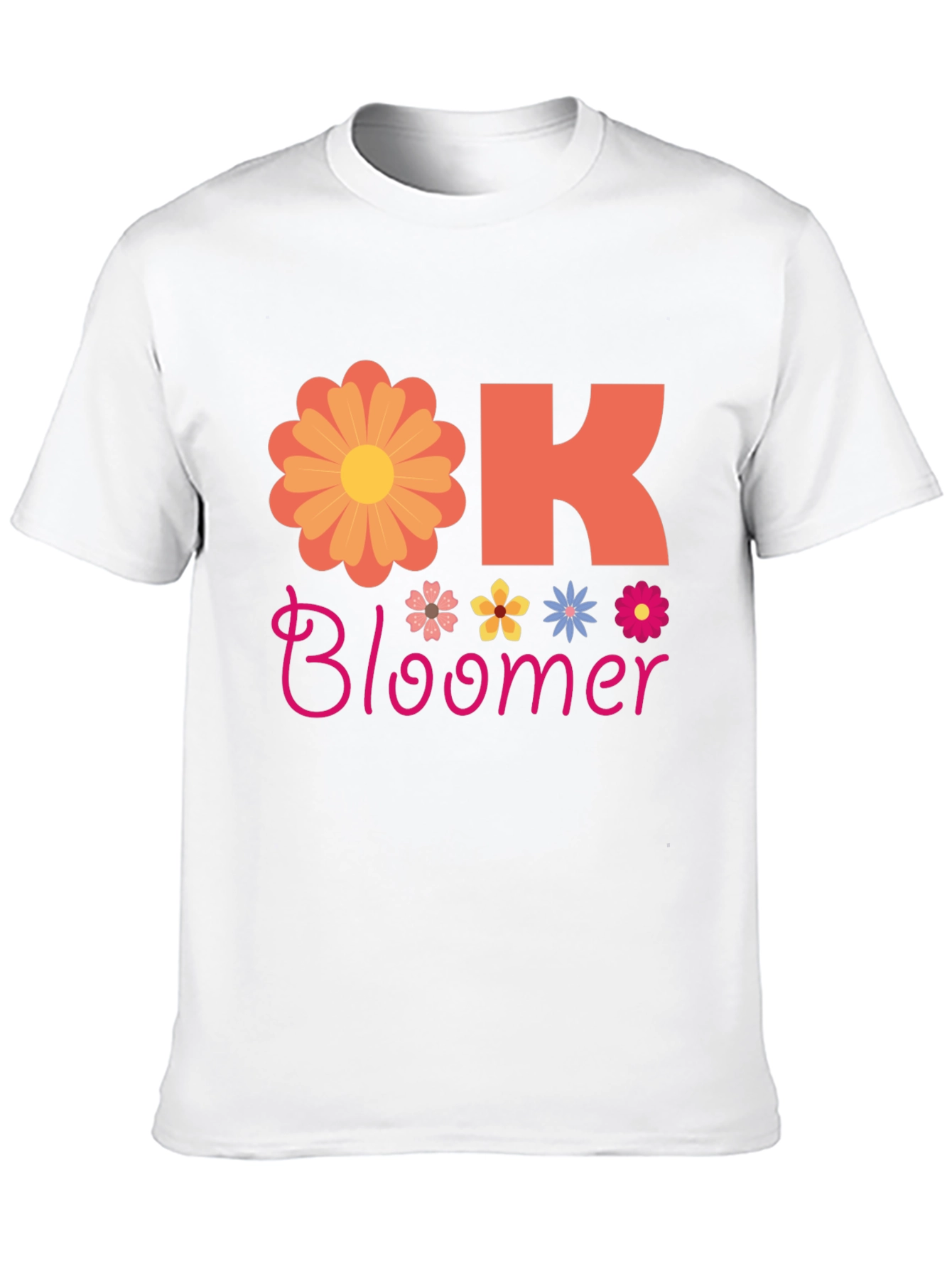 Ok Bloomer Graphic T-Shirt - Floral Design