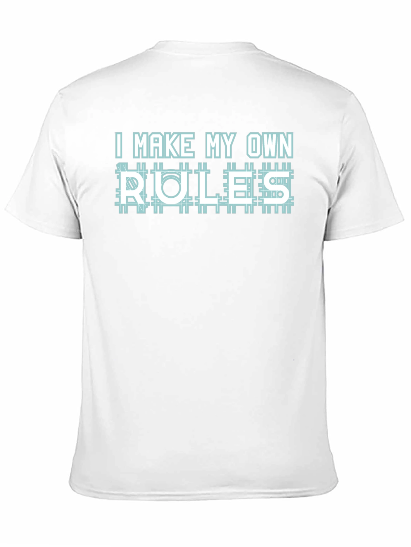 I Make My Own Rules Graphic T-Shirt
