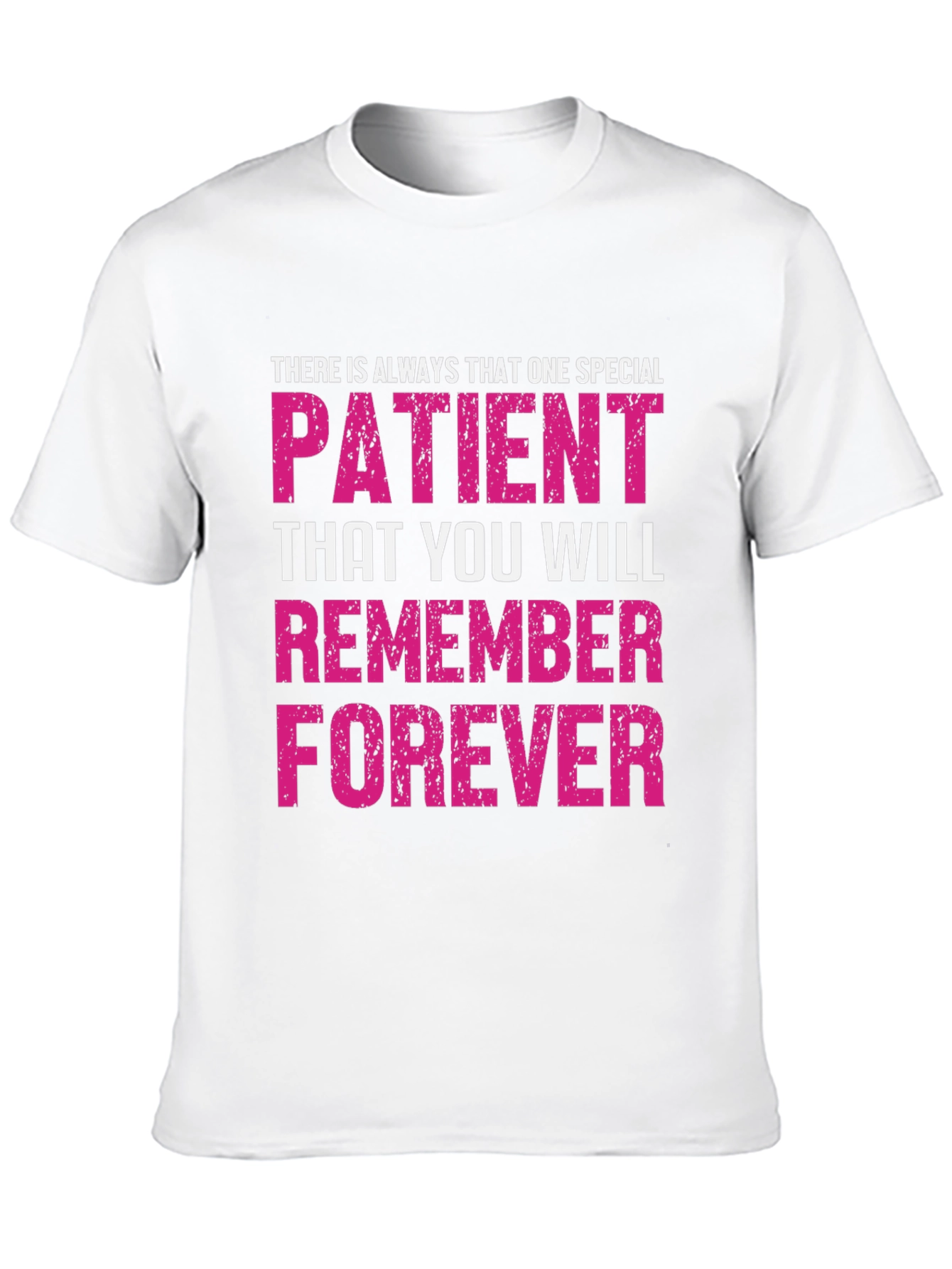 Special Patient Remember Forever Graphic Tee