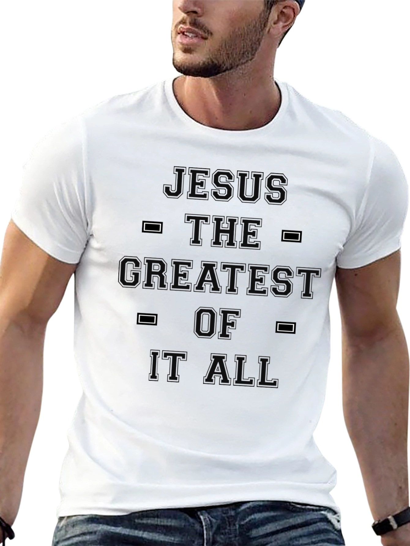 Jesus Is The Greatest T-Shirt