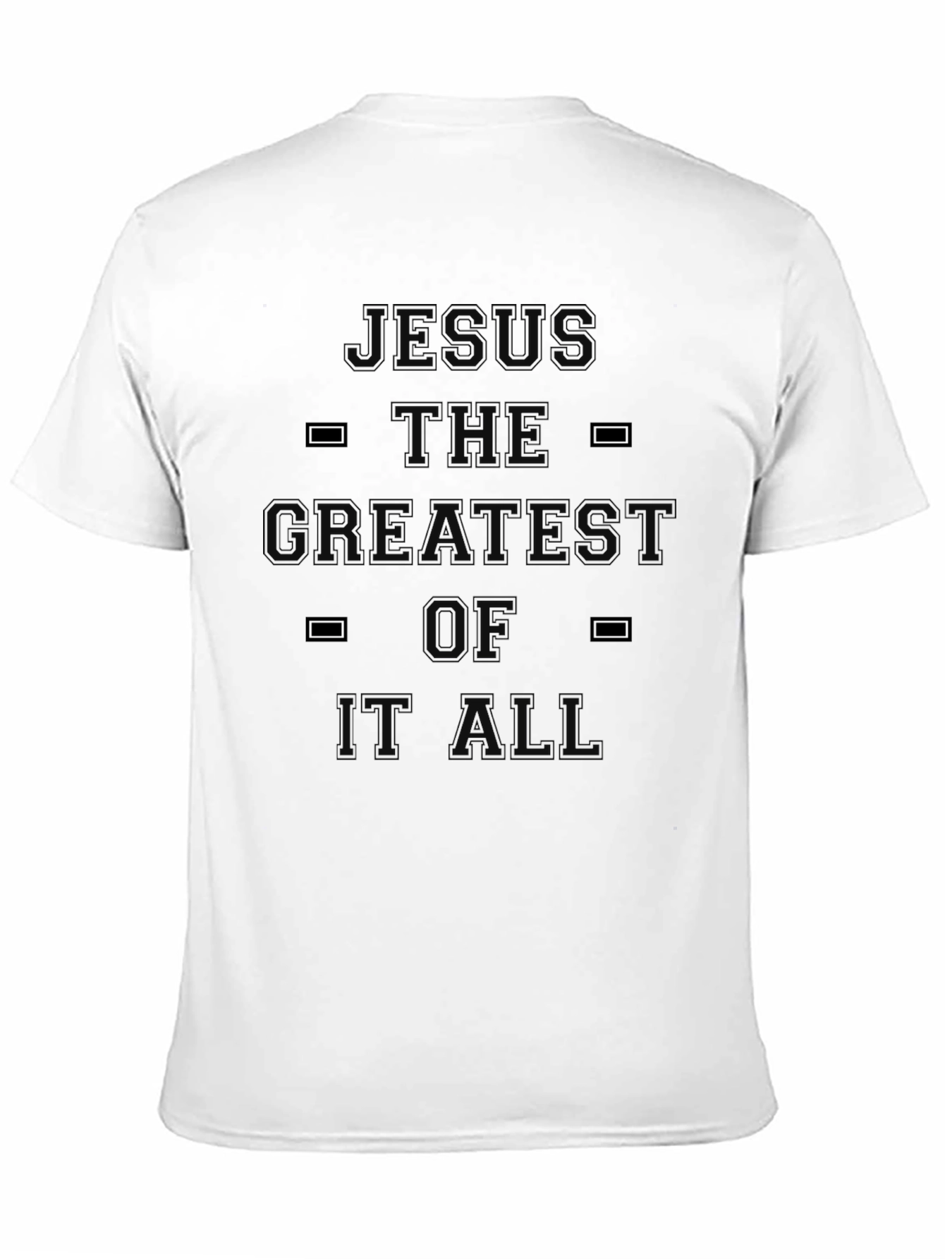 Jesus Is The Greatest T-Shirt
