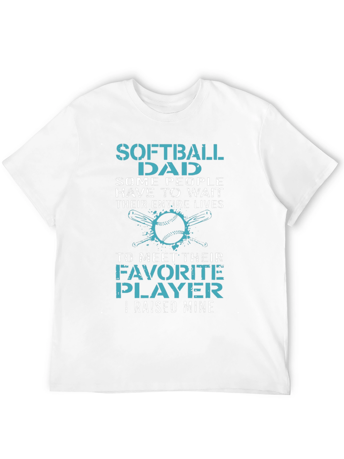 Softball Dad T-Shirt - Raised Mine Tee