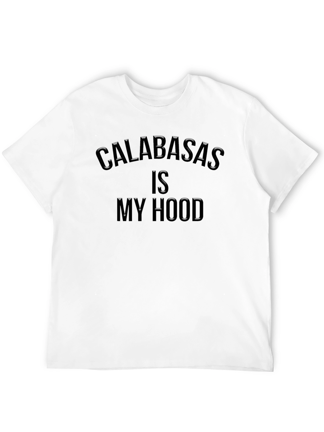 Calabasas Is My Hood Black T-Shirt