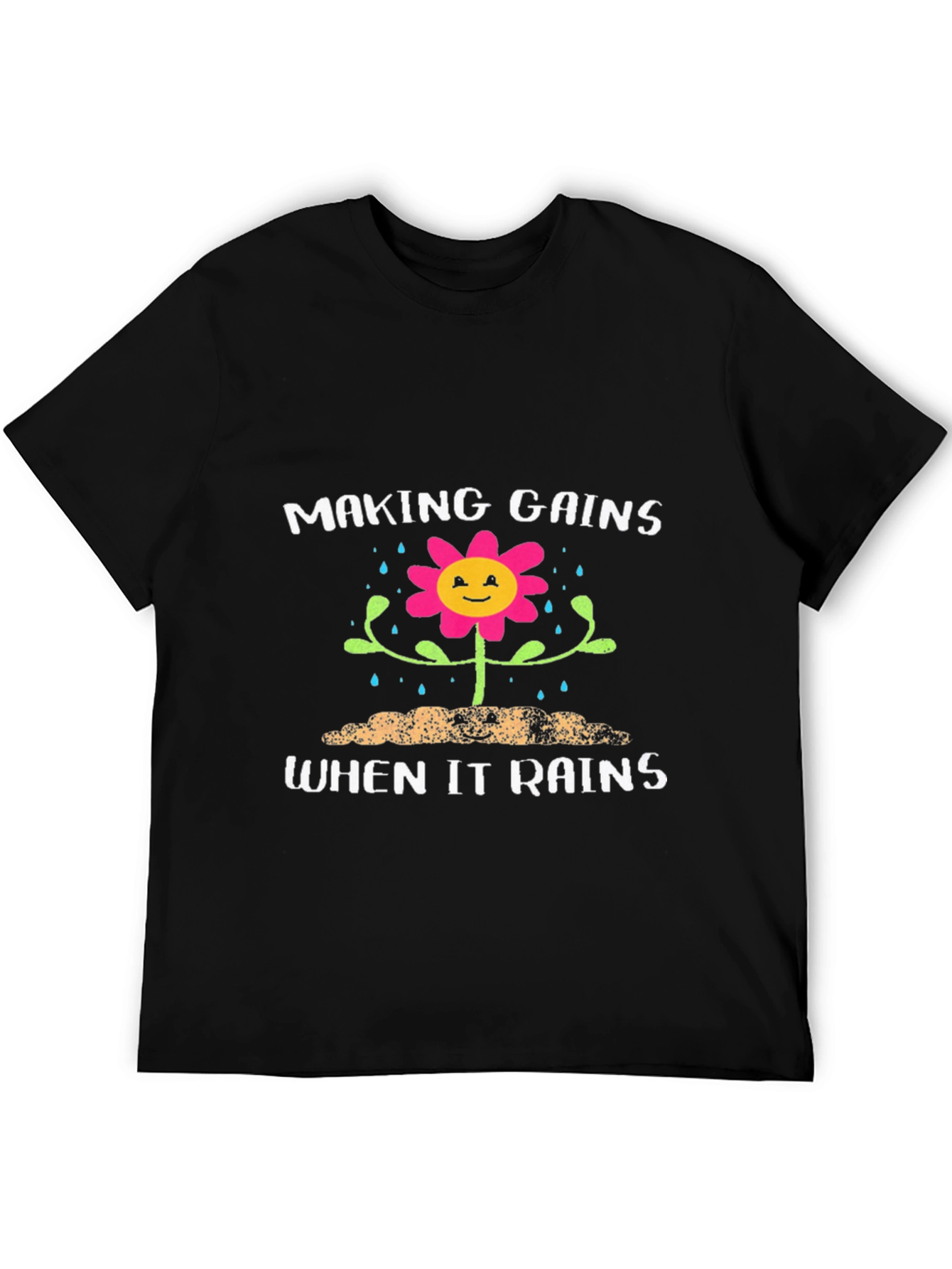 Making Gains When It Rains Graphic T-Shirt