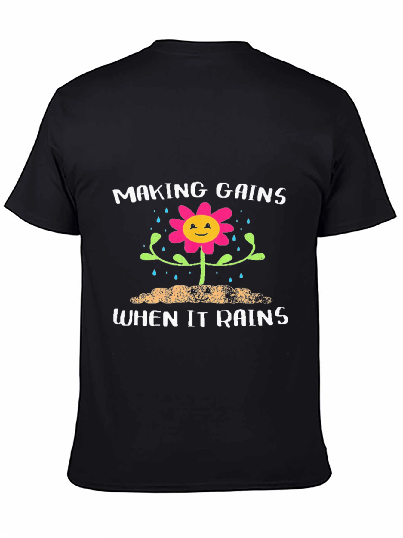 Making Gains When It Rains Graphic T-Shirt