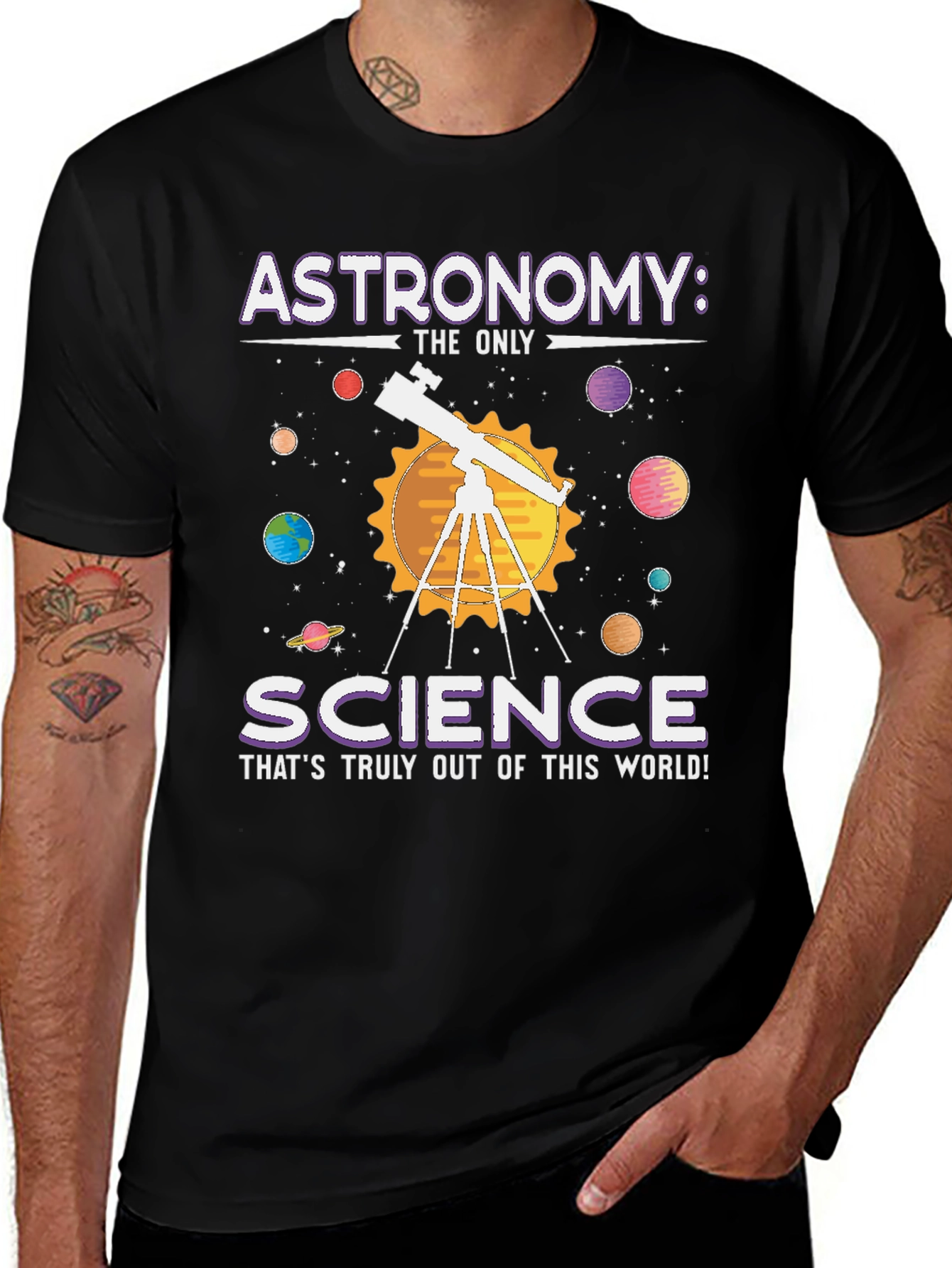 Astronomy: Science T-Shirt - Out of This World!