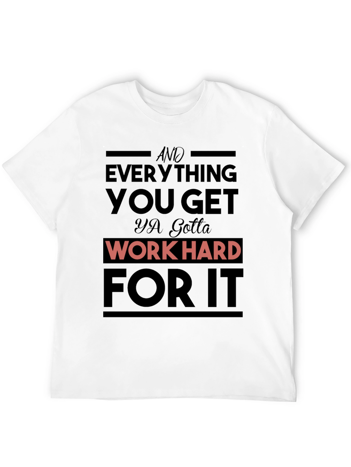 Work Hard Graphic T-Shirt