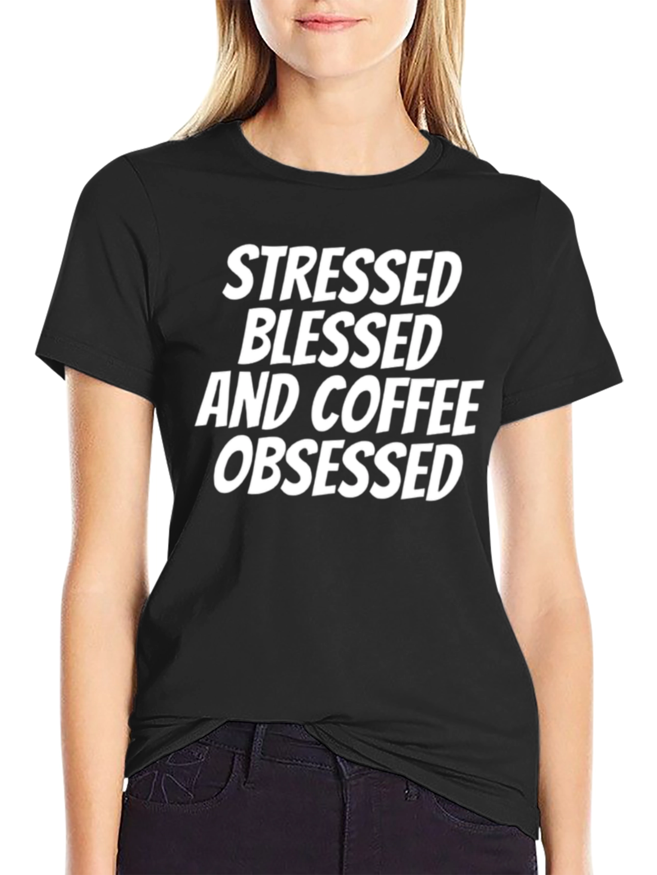 Stressed Blessed & Coffee Obsessed T-Shirt