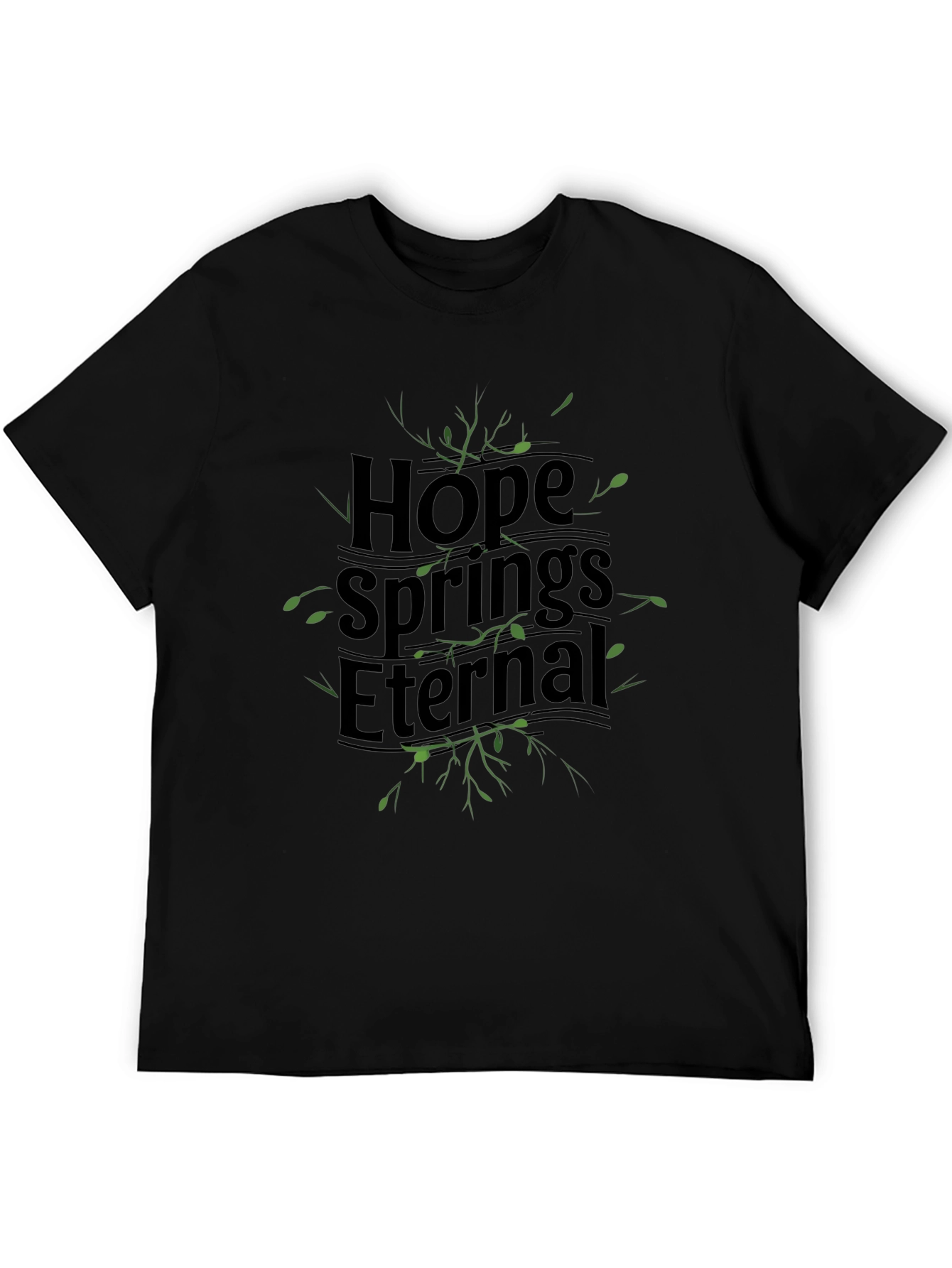 Hope Springs Eternal Graphic T-Shirt