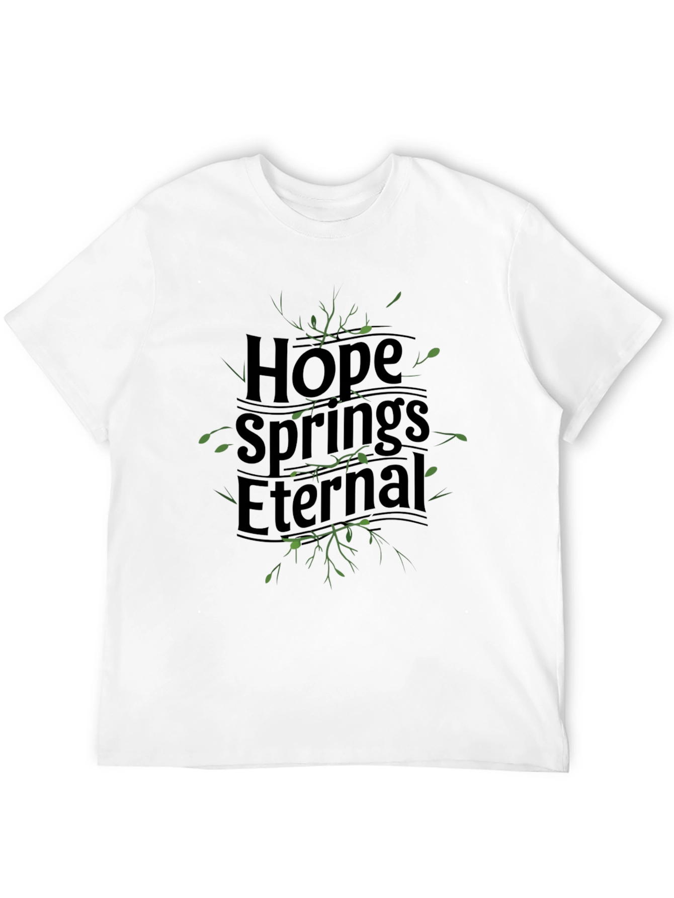 Hope Springs Eternal Graphic T-Shirt