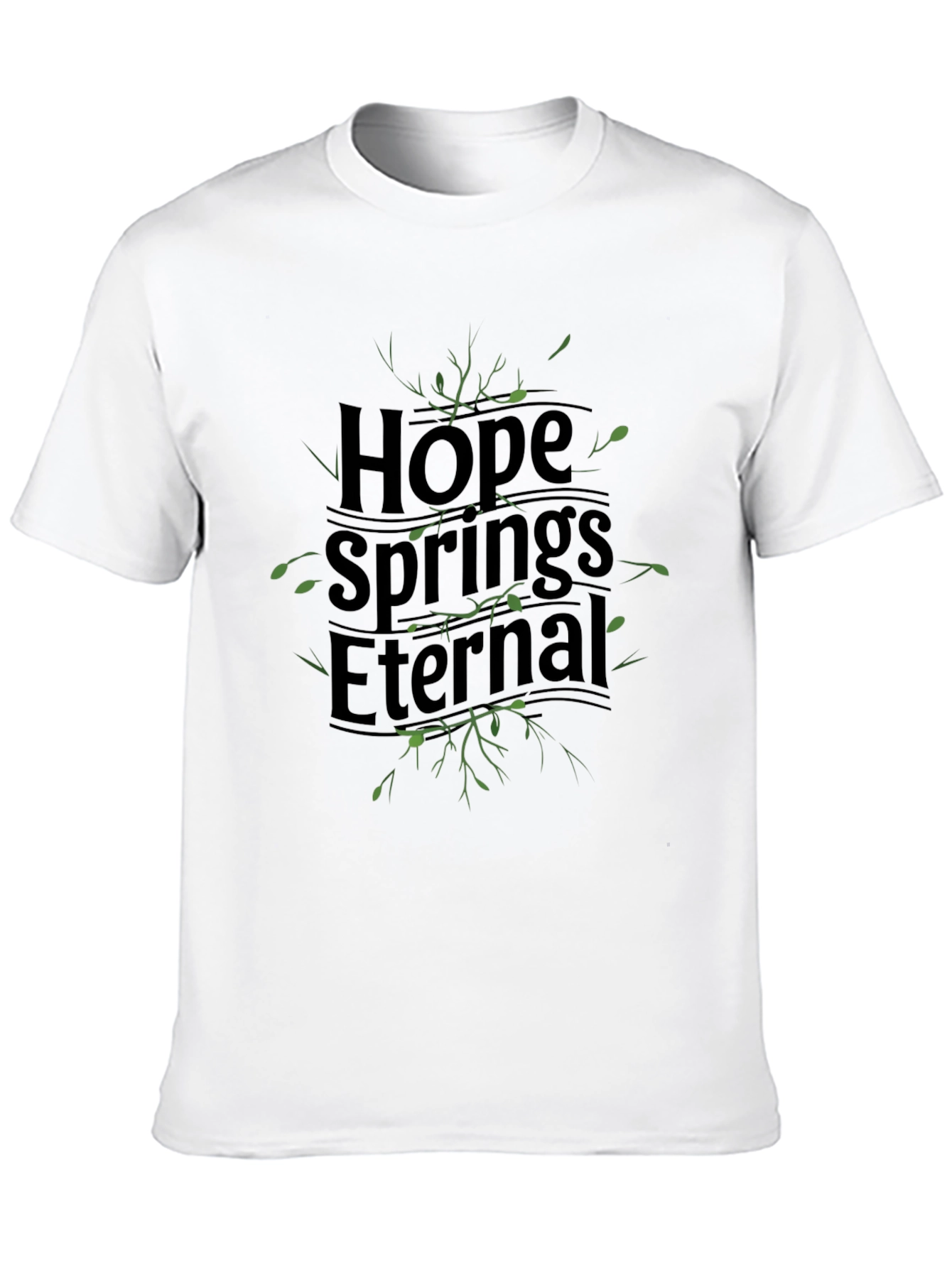 Hope Springs Eternal Graphic T-Shirt