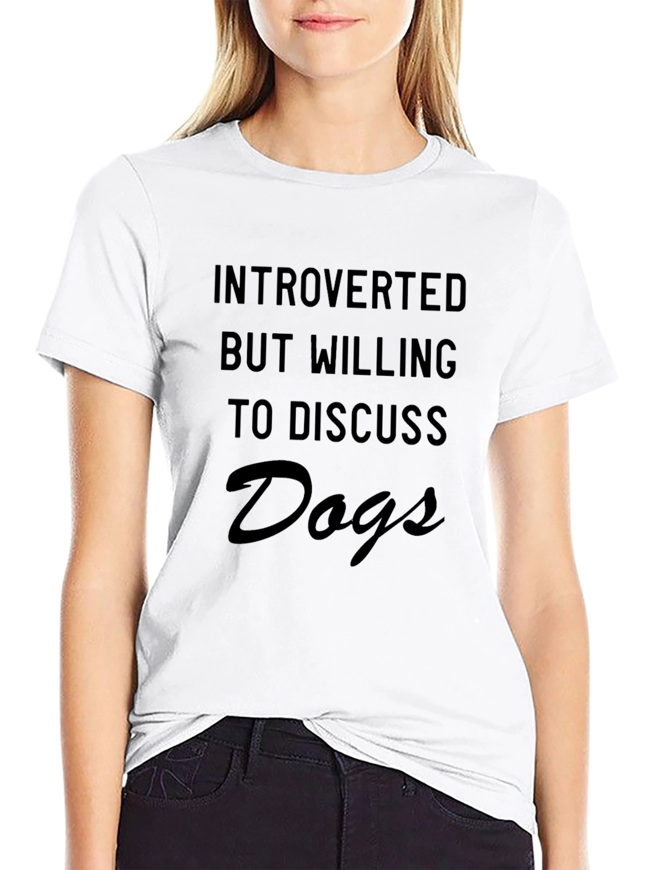 Introverted But Willing to Discuss Dogs T-Shirt