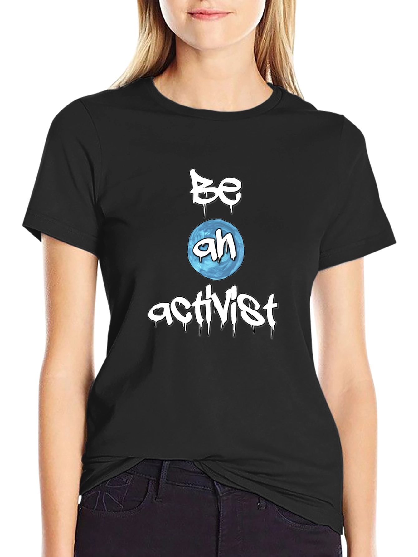 Be an Activist Black T-Shirt
