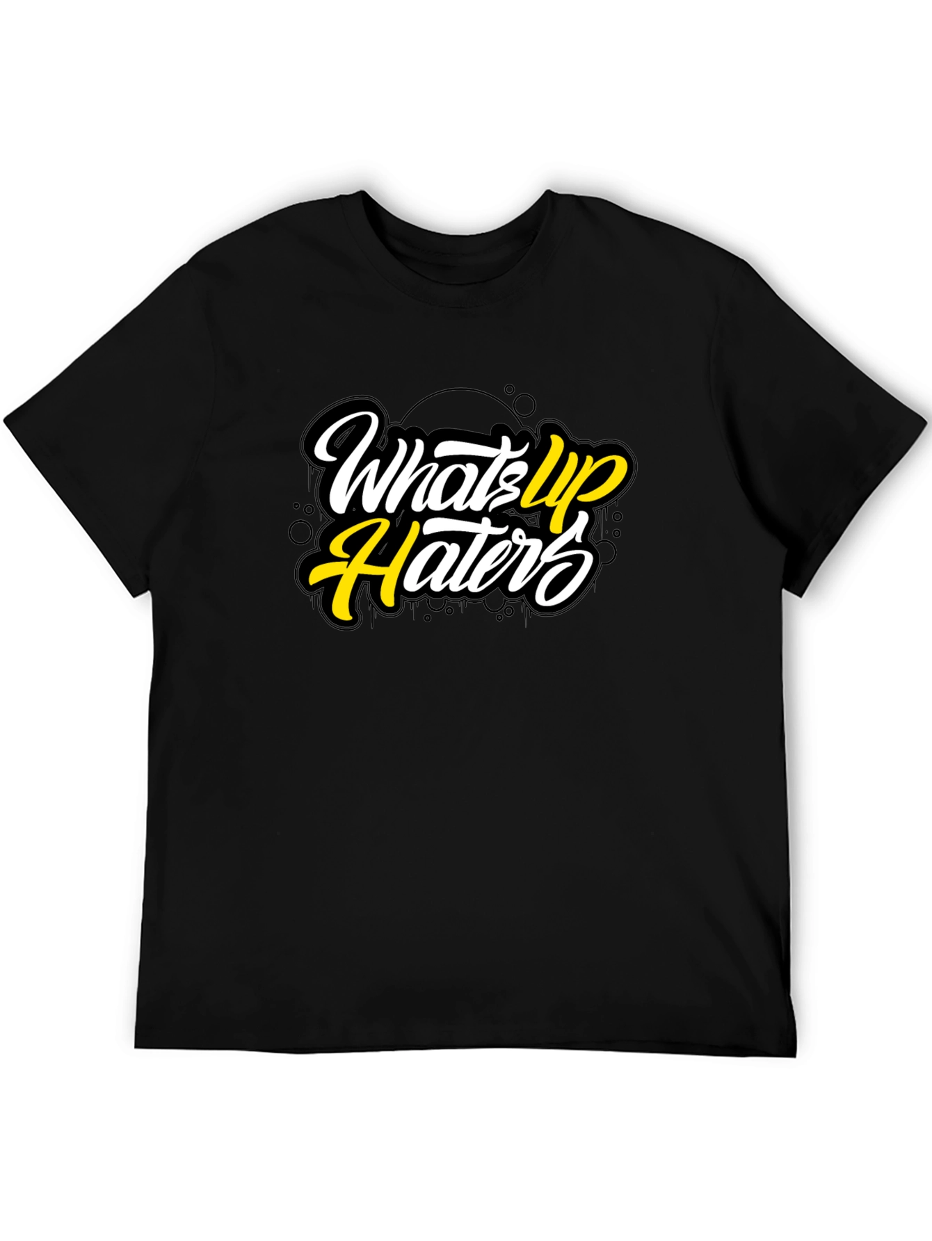 Whats Up Haters Graphic Tee - Black