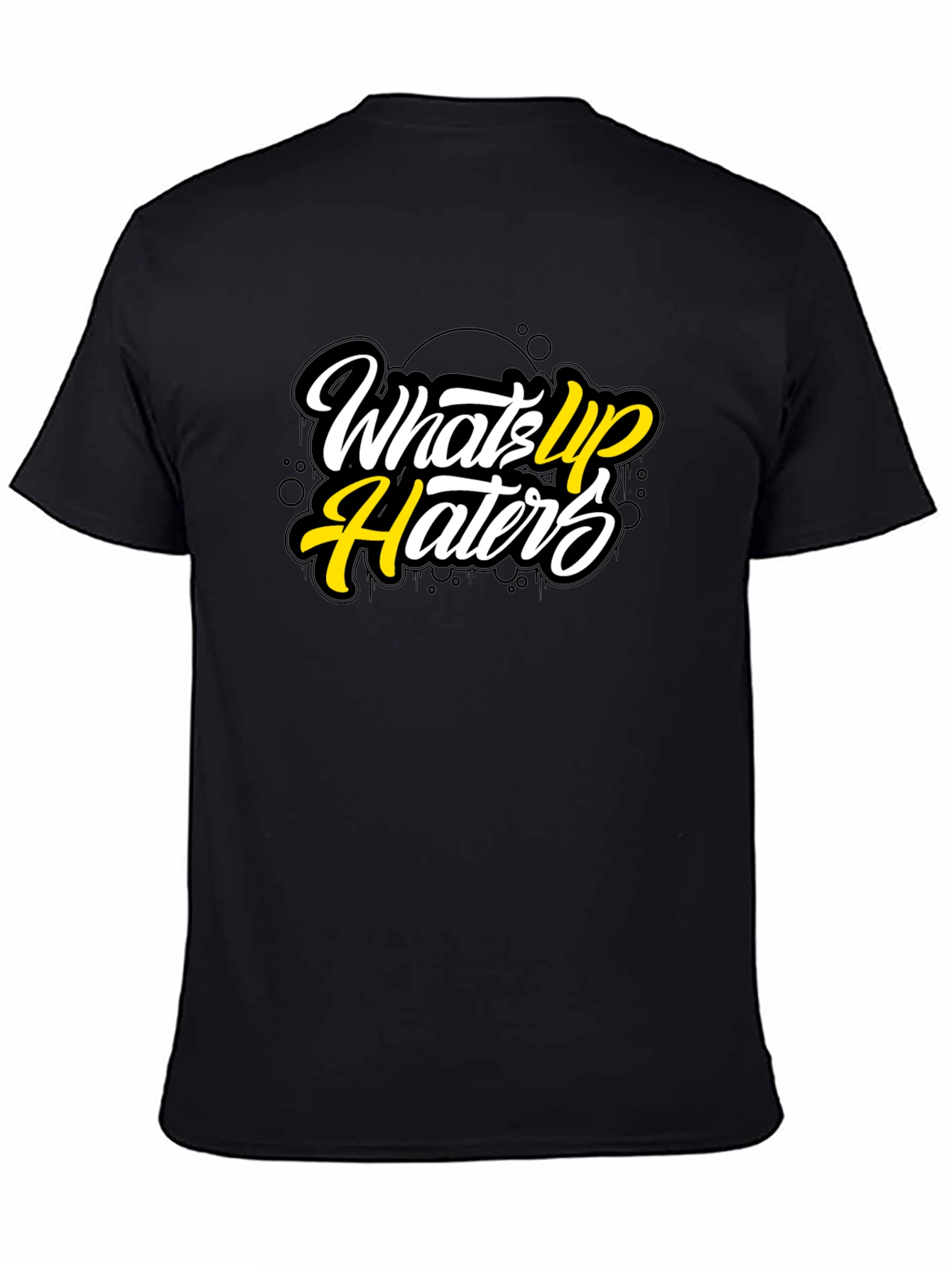 Whats Up Haters Graphic Tee - Black