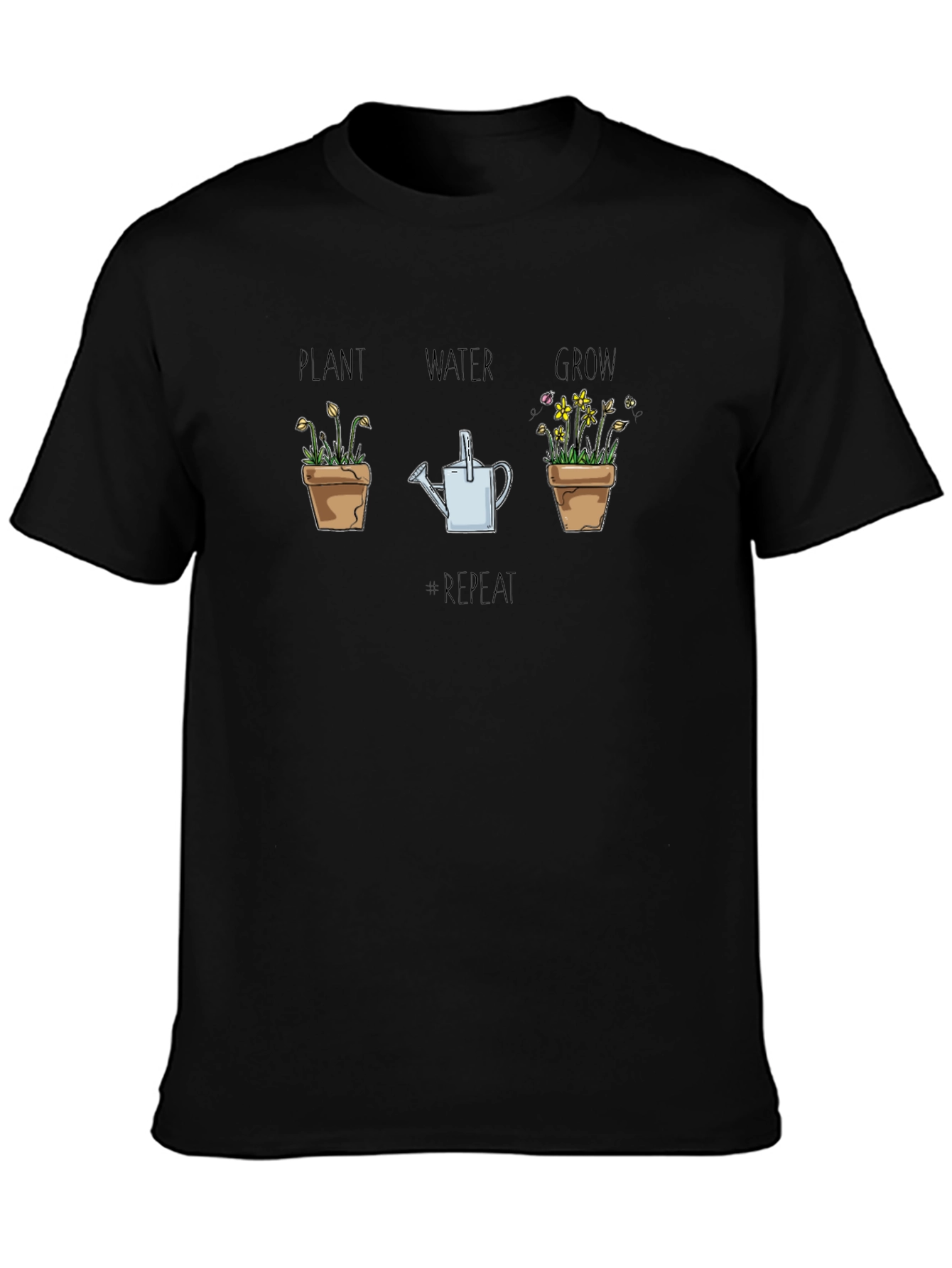 Plant Water Grow Repeat Black T-Shirt