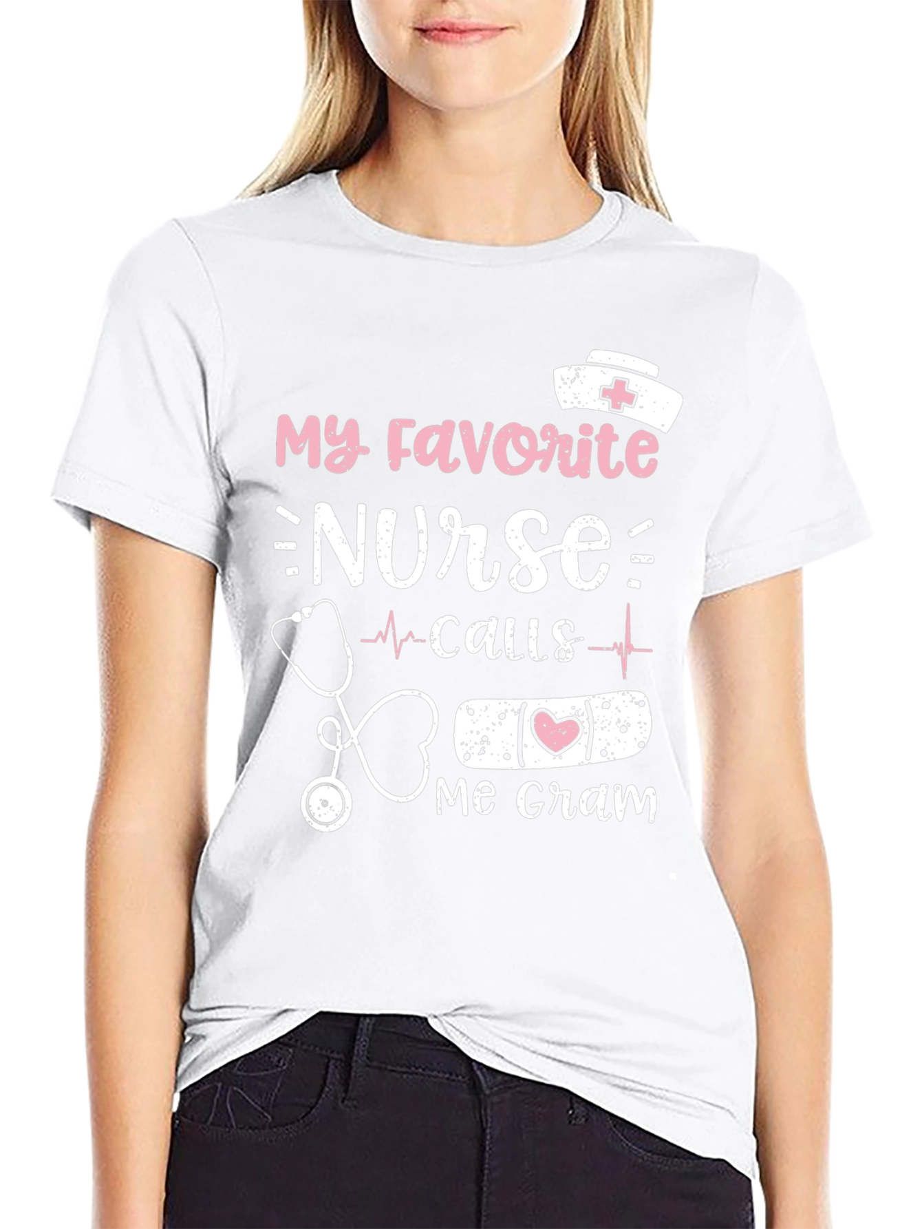 My Favorite Nurse Calls Me Gram T-Shirt