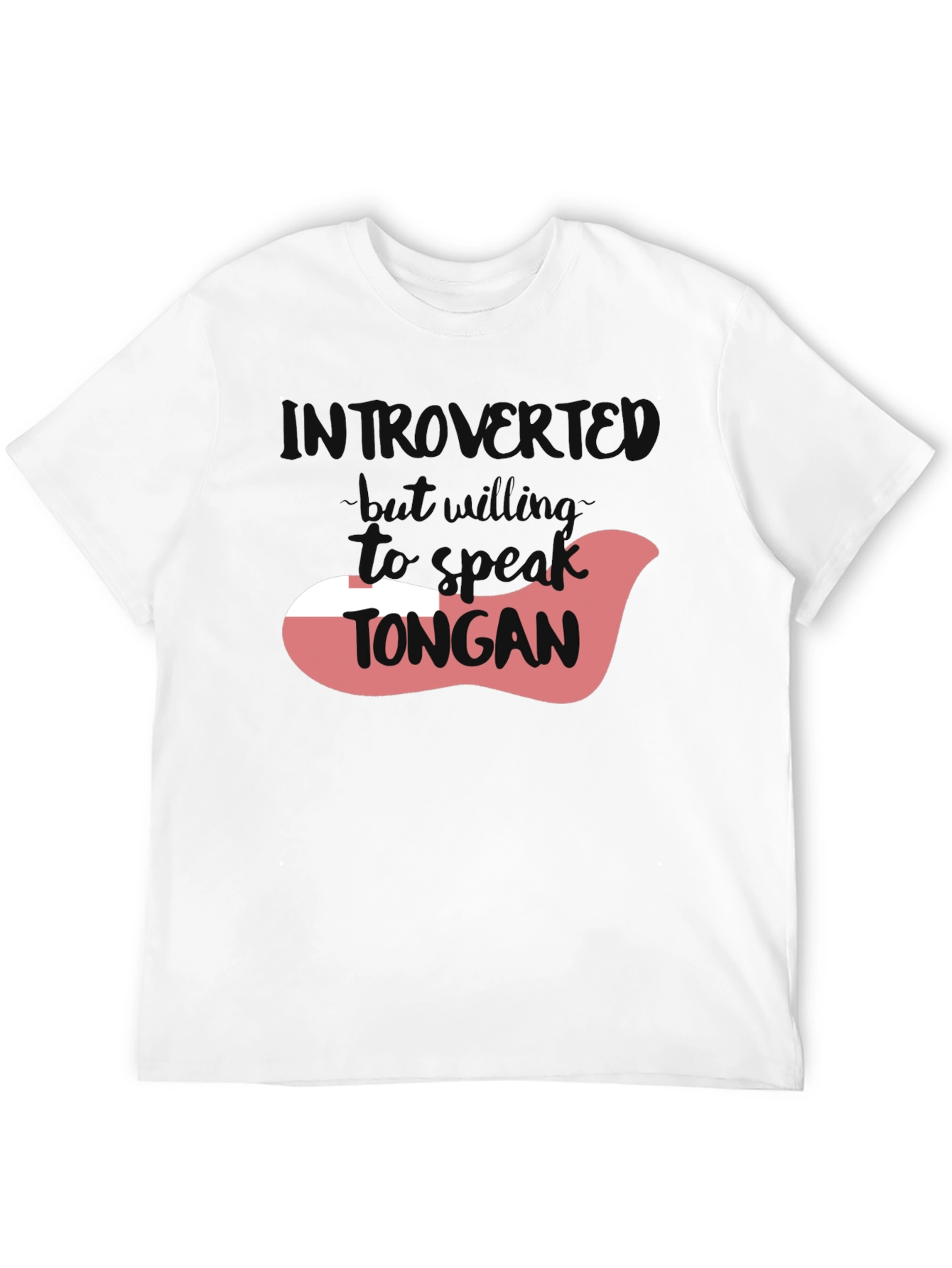 Introvert But Willing to Speak Tongan Black T-Shirt