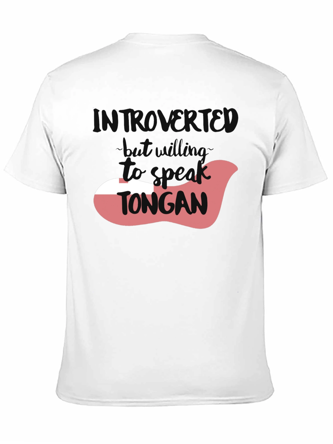 Introvert But Willing to Speak Tongan Black T-Shirt