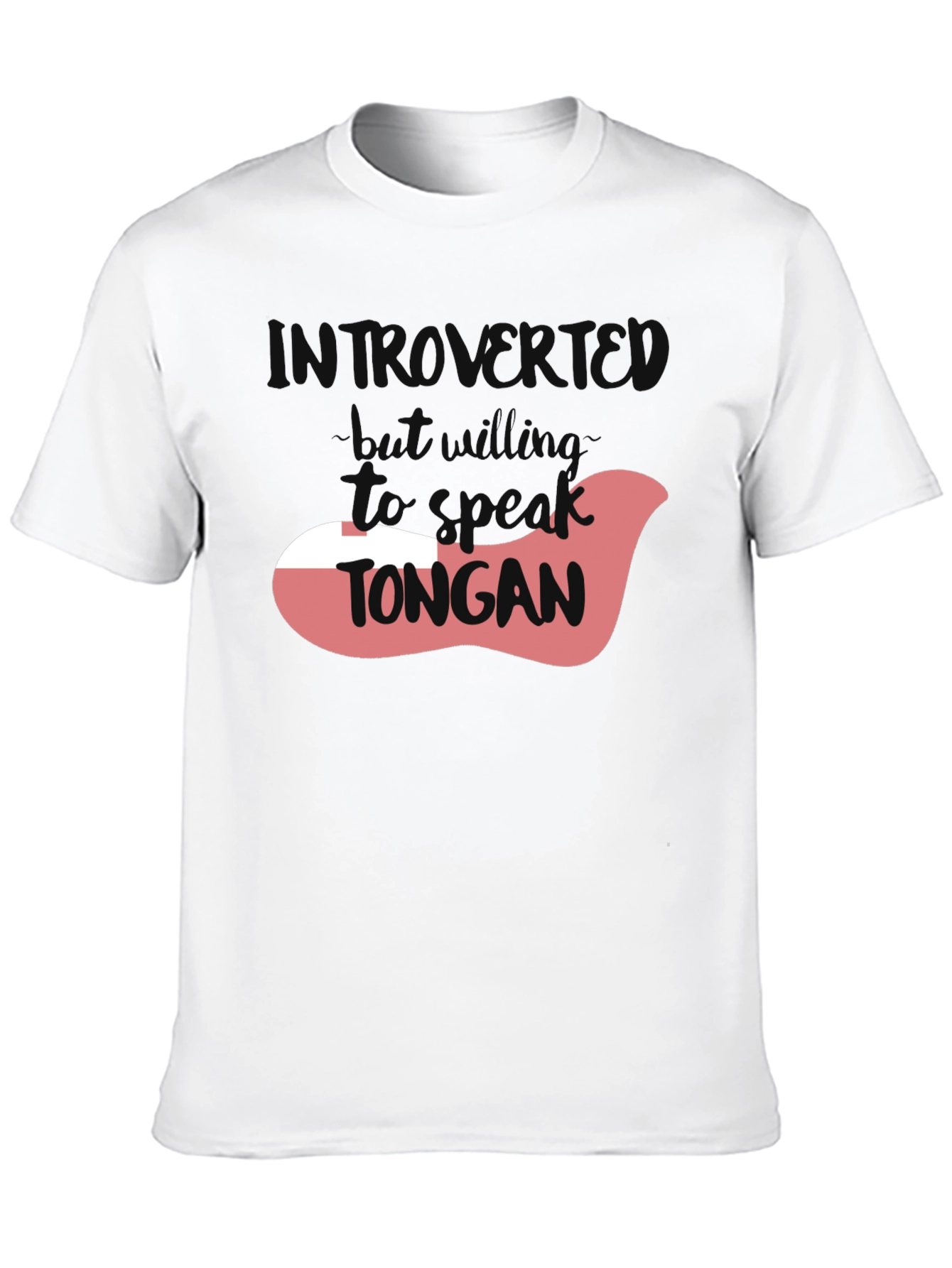 Introvert But Willing to Speak Tongan Black T-Shirt